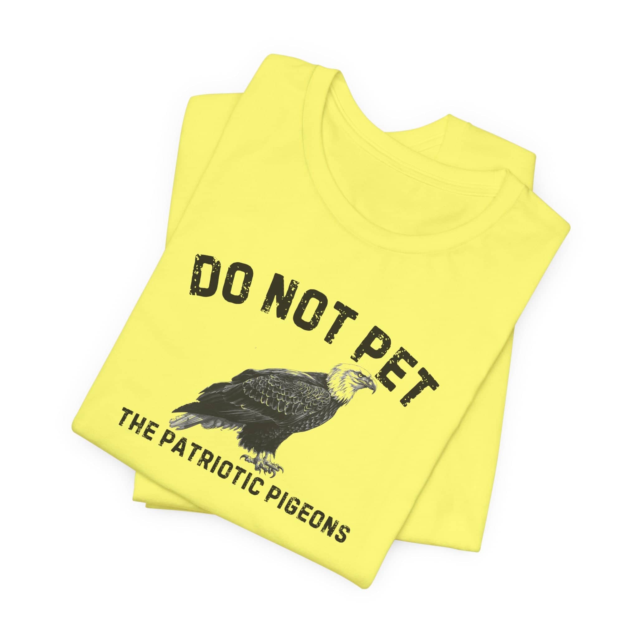 Do Not Pet The Patriotic Pigeons Shirt Funny Eagle Lover Tee