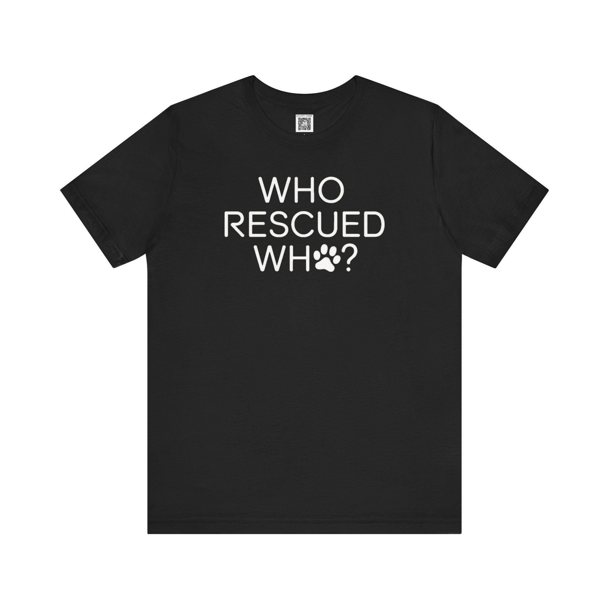 Who Rescued Who? T-Shirt