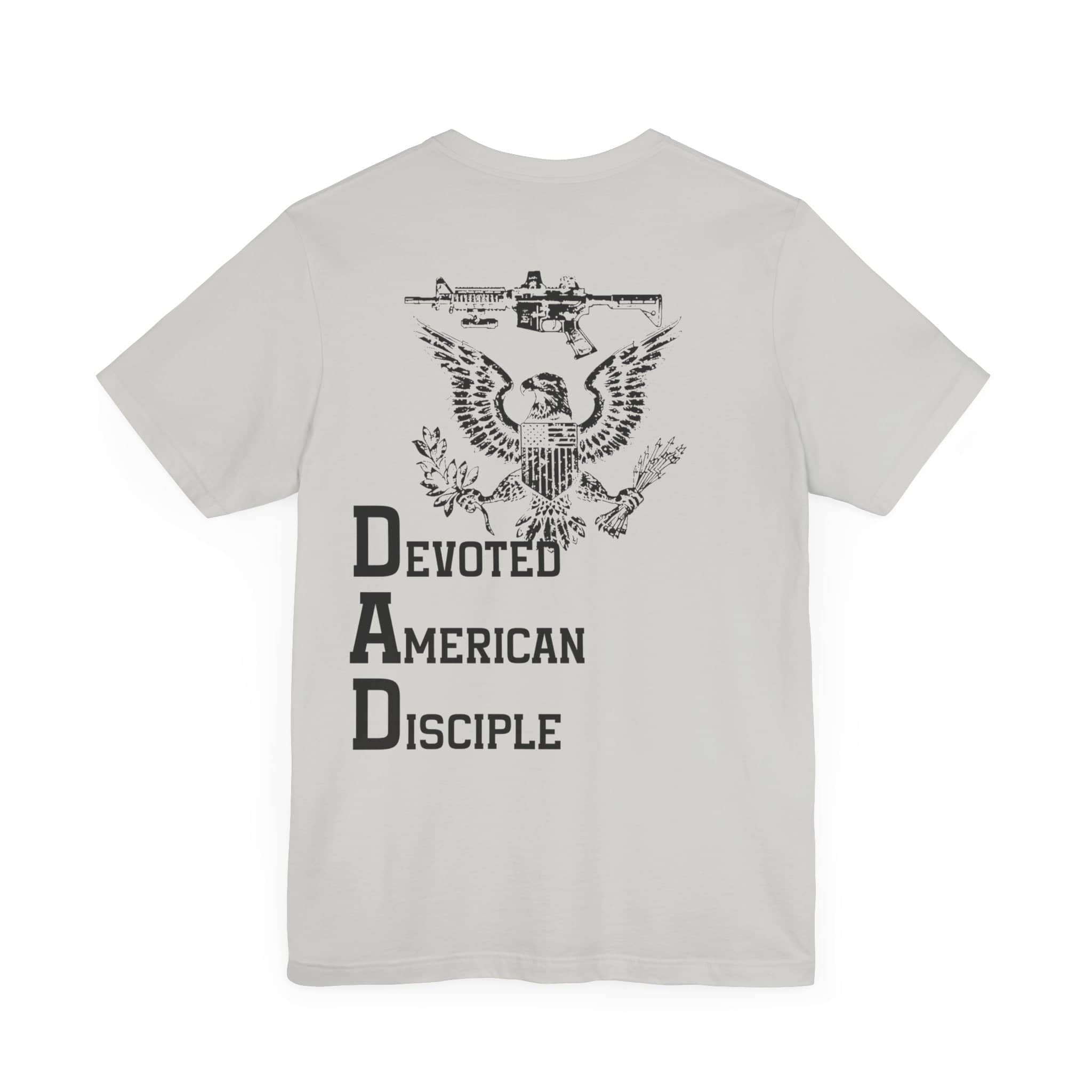 Devoted American Disciple T-Shirt (Back Design), Patriotic Eagle & Rifle Graphic Tee, Bold USA Supporter Shirt, American Pride Military Apparel
