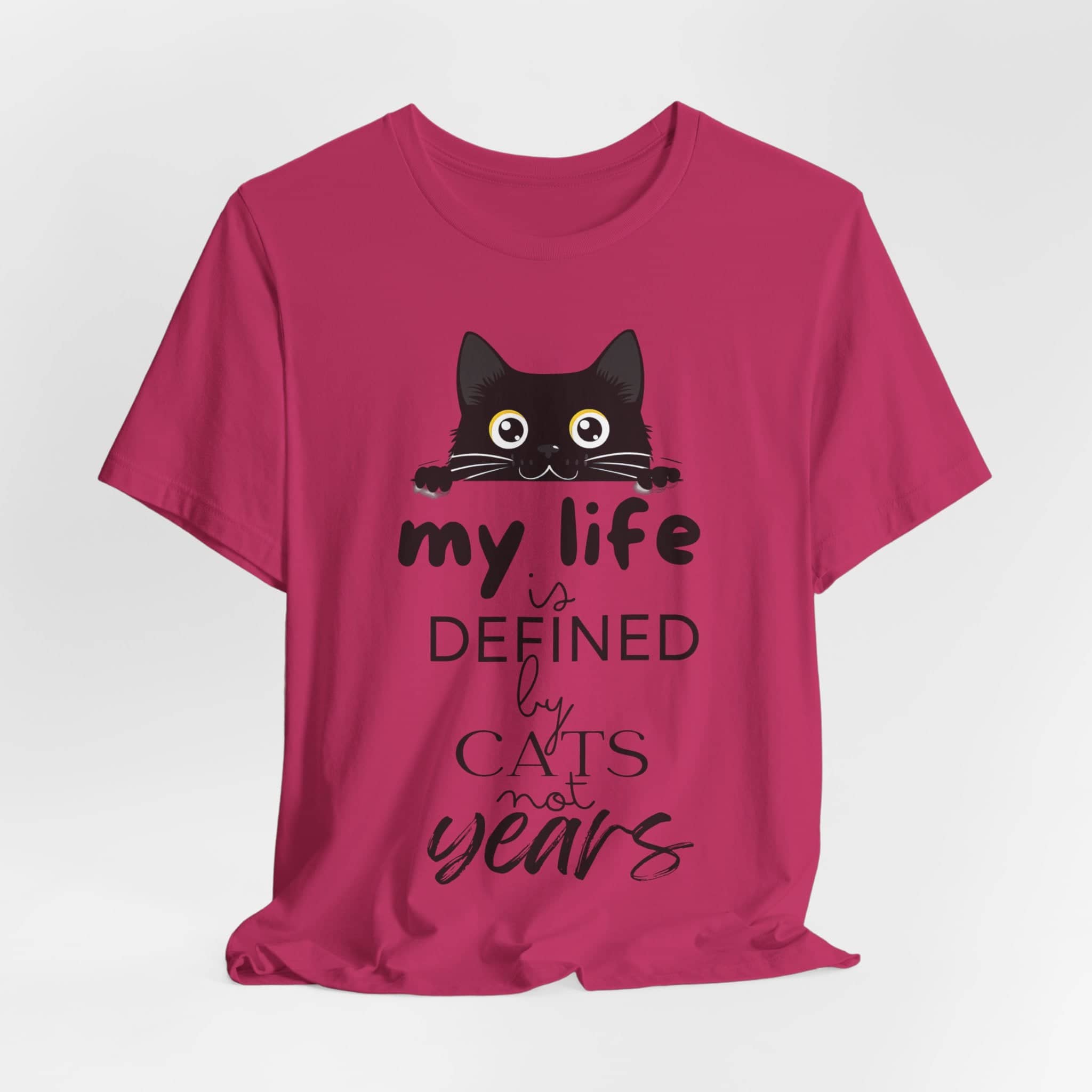 Black Cat T-Shirt - 'My Life is Defined by Cats Not Years' - Unique Cat Lover Tee - Gift for Cat Owners