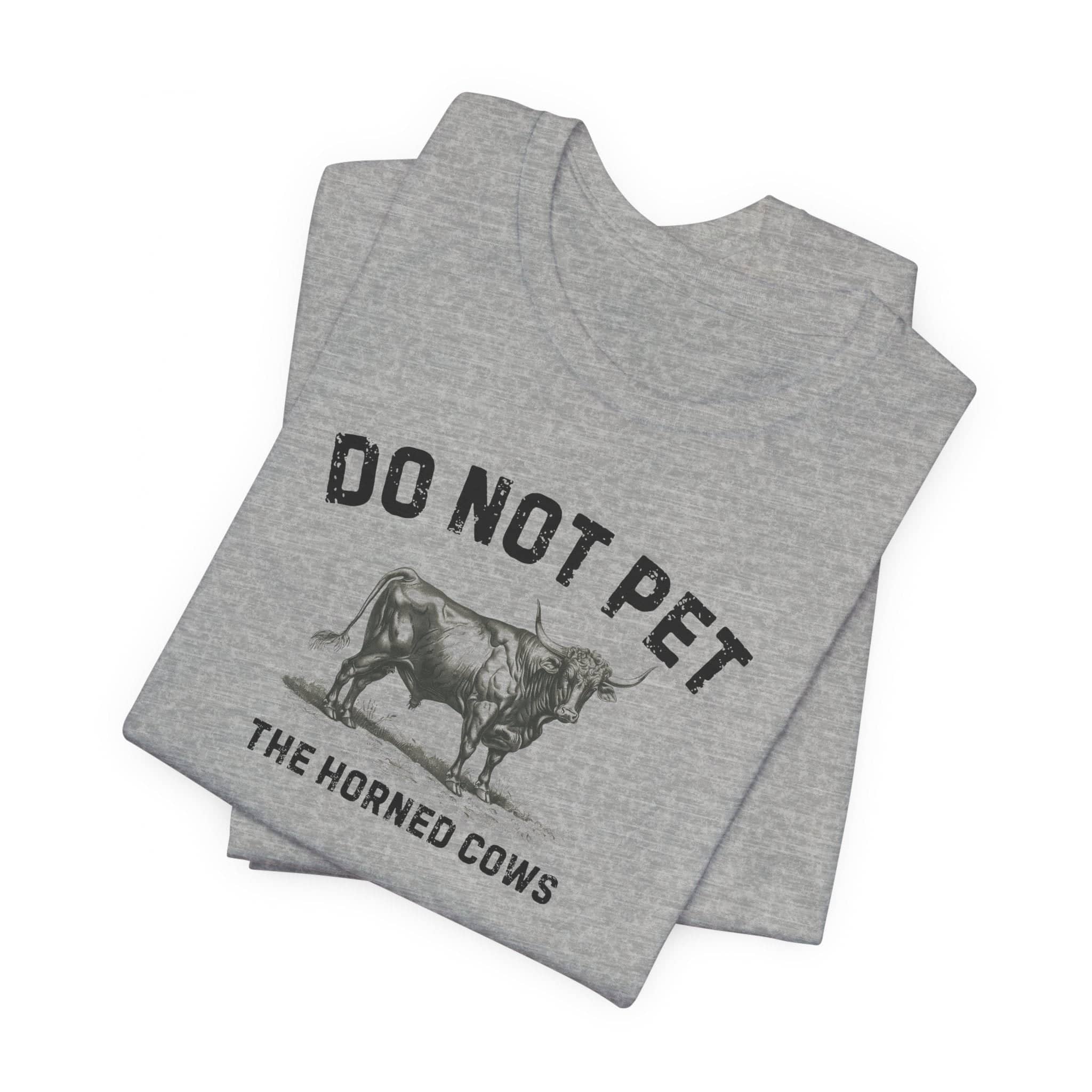 Do Not Pet The Horned Cows Shirt Funny Bull Lover Tee