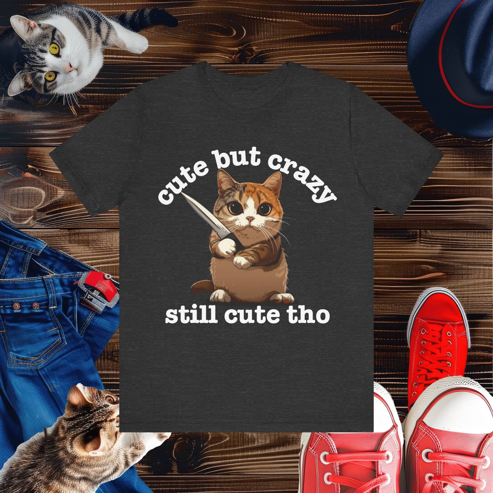 Funny Cat T-Shirt - 'Cute but Crazy, Still Cute Tho' - Whimsical Cat Lover Tee - Perfect Gift for Pet Owners