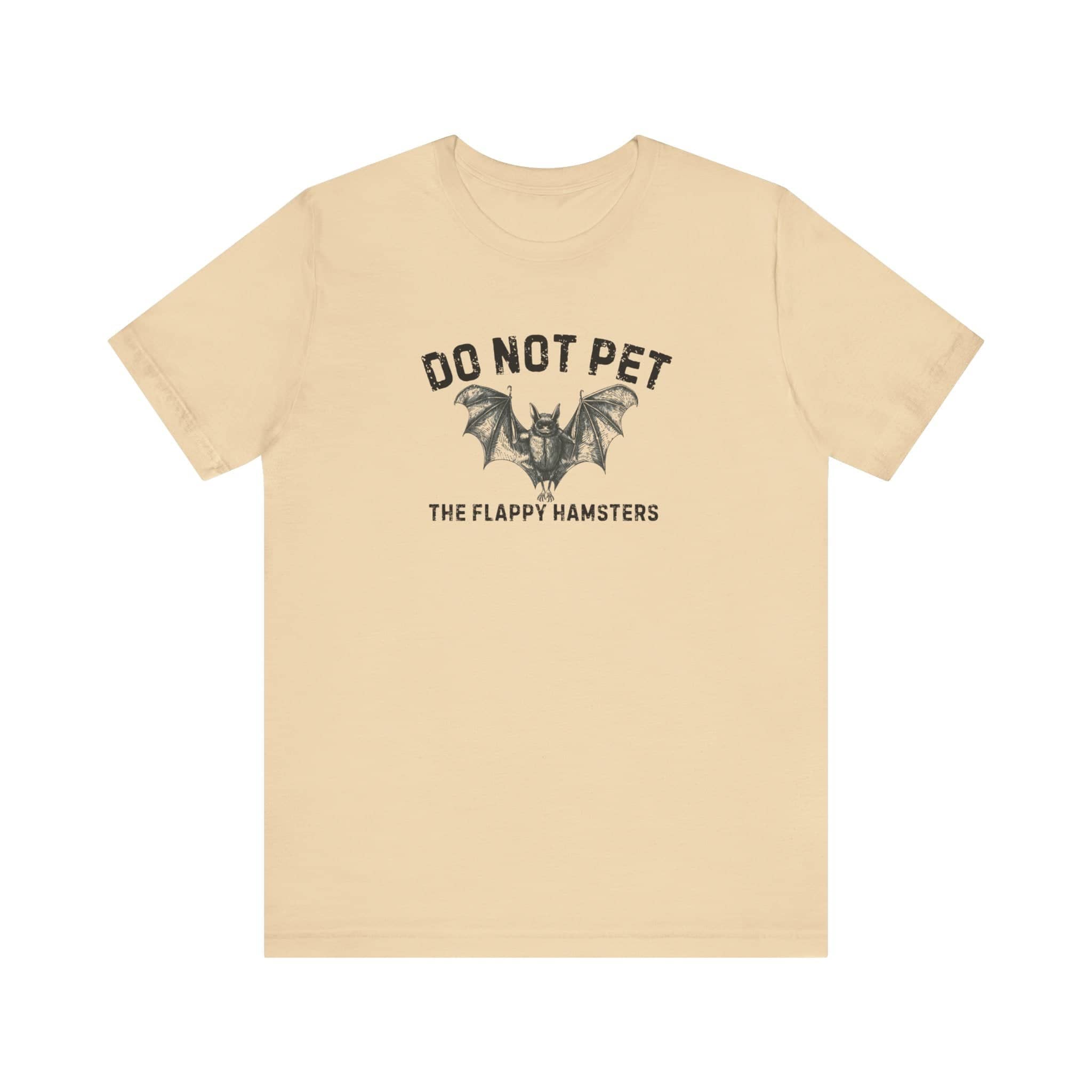 Do Not Pet The Flappy Hamsters Shirt Funny Bat Lover Tee