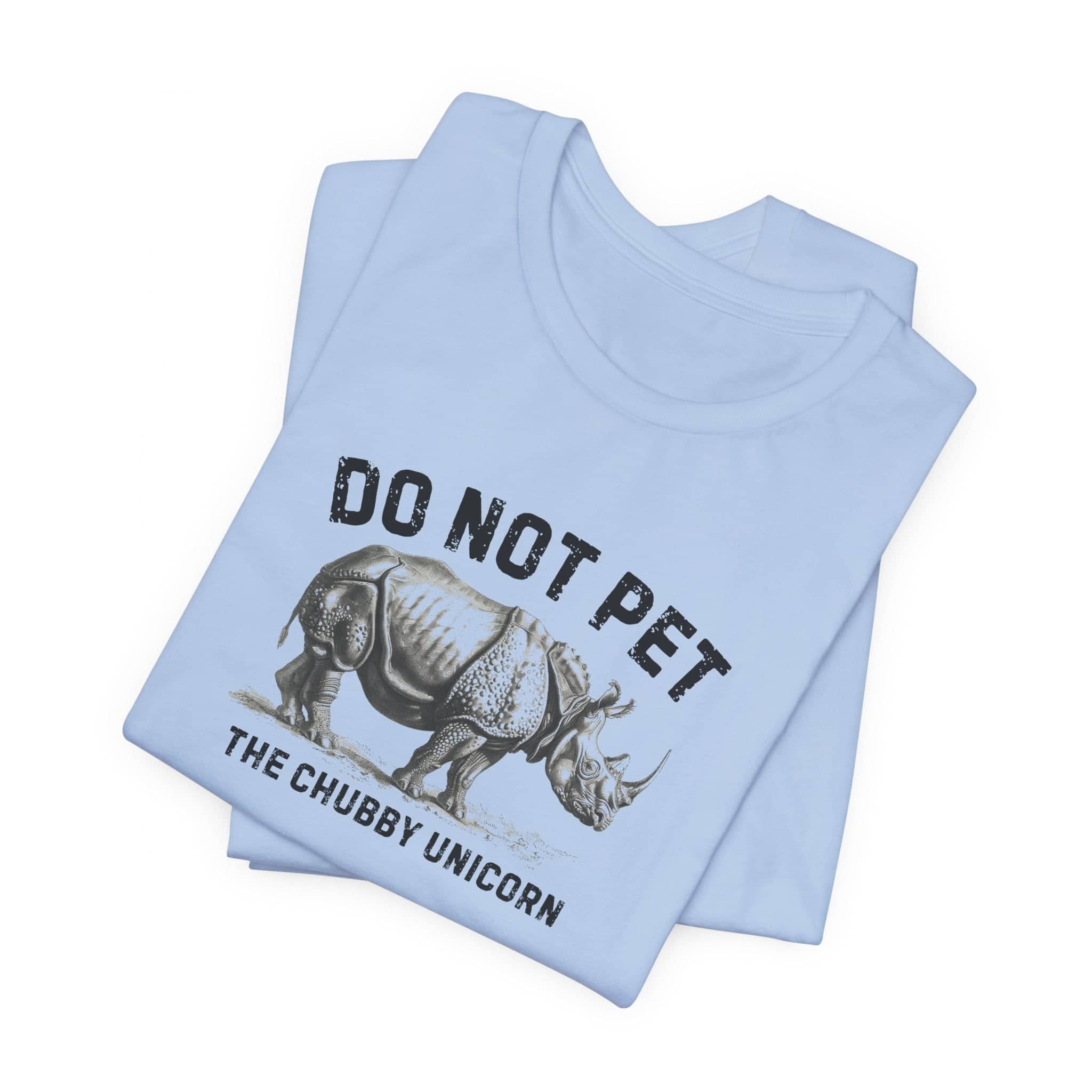 Do Not Pet The Chubby Unicorn Shirt Funny Rhino Lover Tee