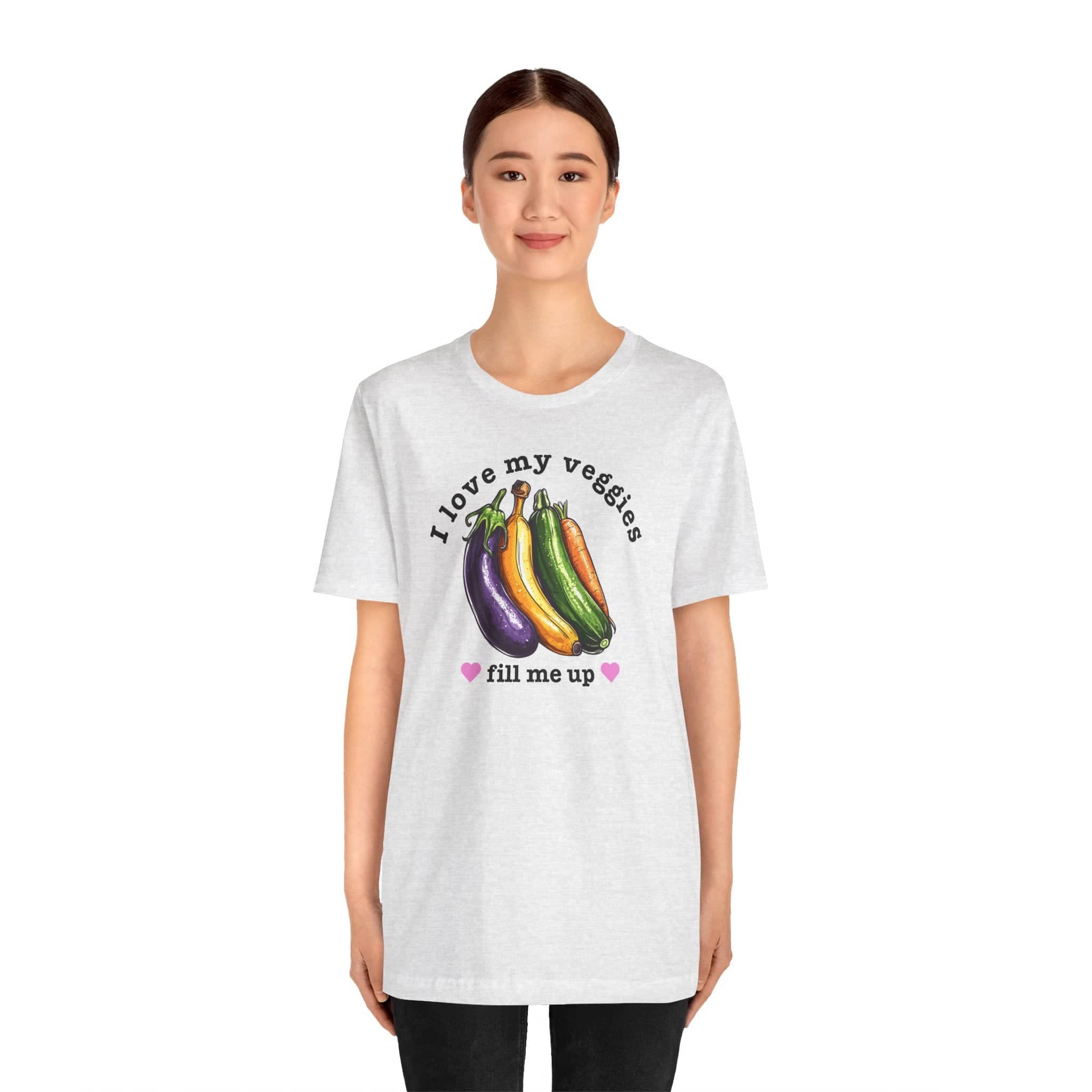 I Love My Veggies Fill Me Up Shirt Funny Vegetable Lover Tee