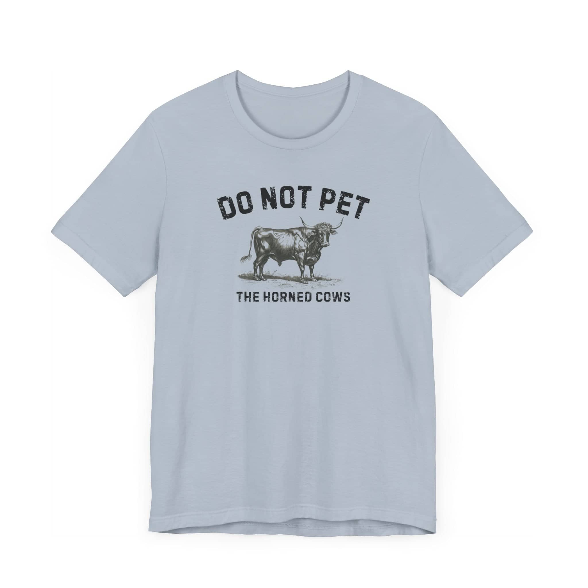 Do Not Pet The Horned Cows Shirt Funny Bull Lover Tee