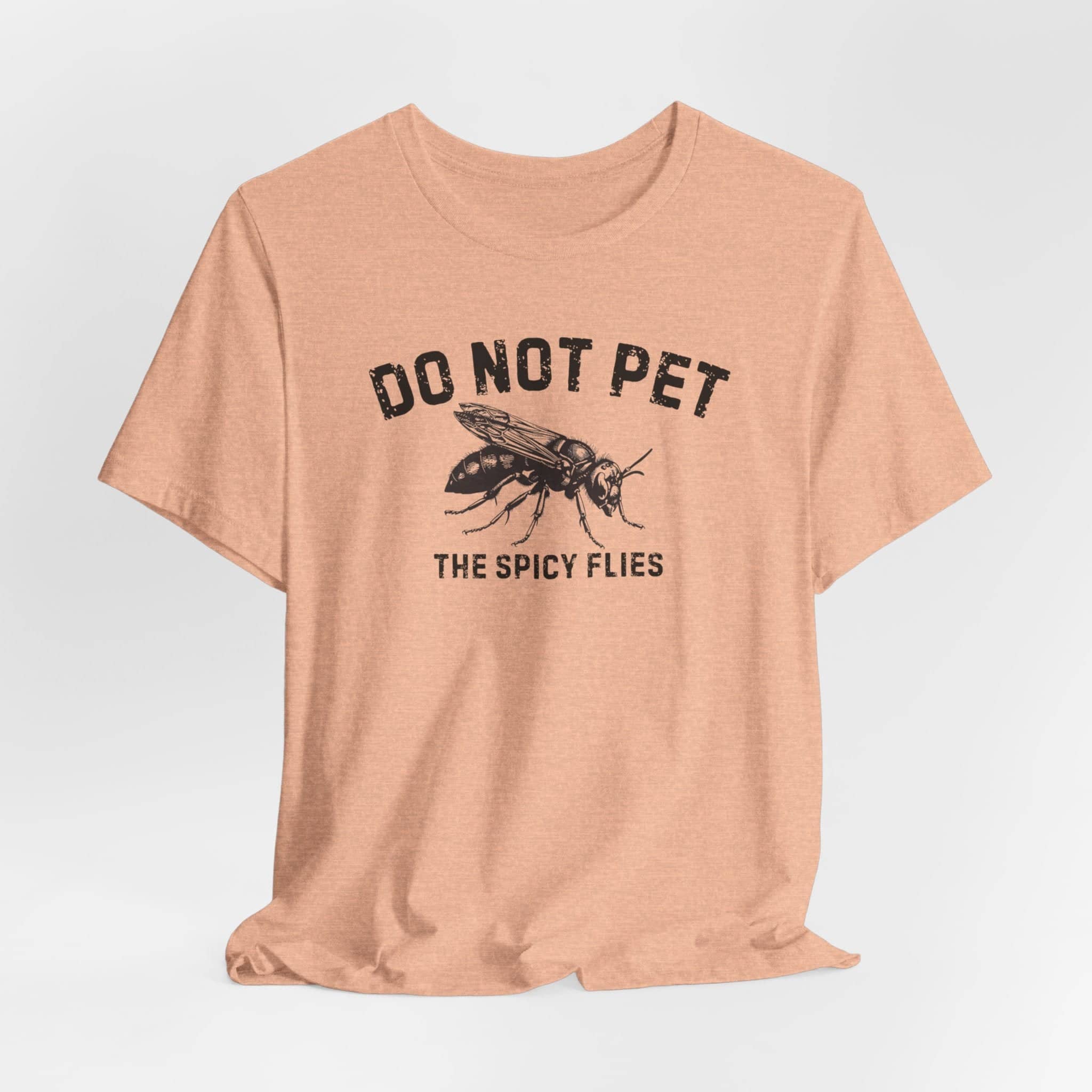 Do Not Pet The Spicy Flies Shirt Funny Wasp Lover Tee