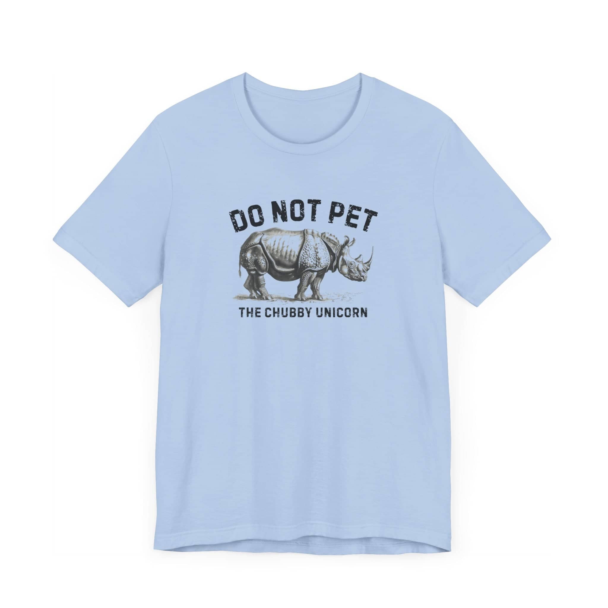 Do Not Pet The Chubby Unicorn Shirt Funny Rhino Lover Tee