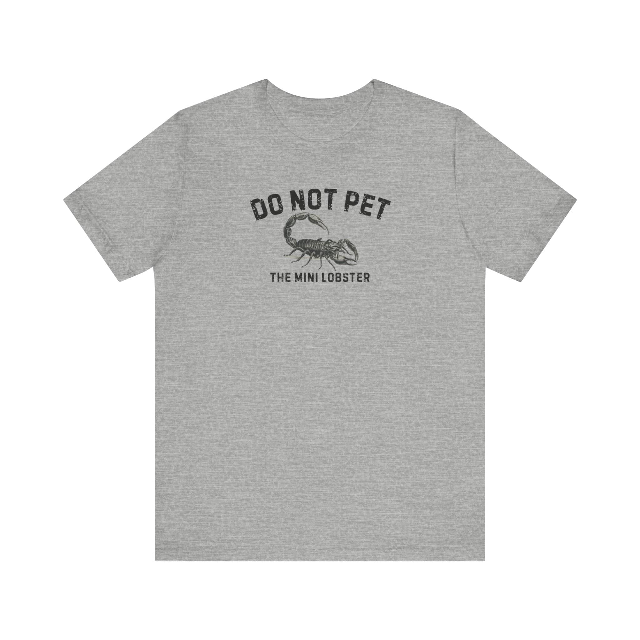 Do Not Pet The Mini Lobster Shirt Funny Scorpion Lover Tee