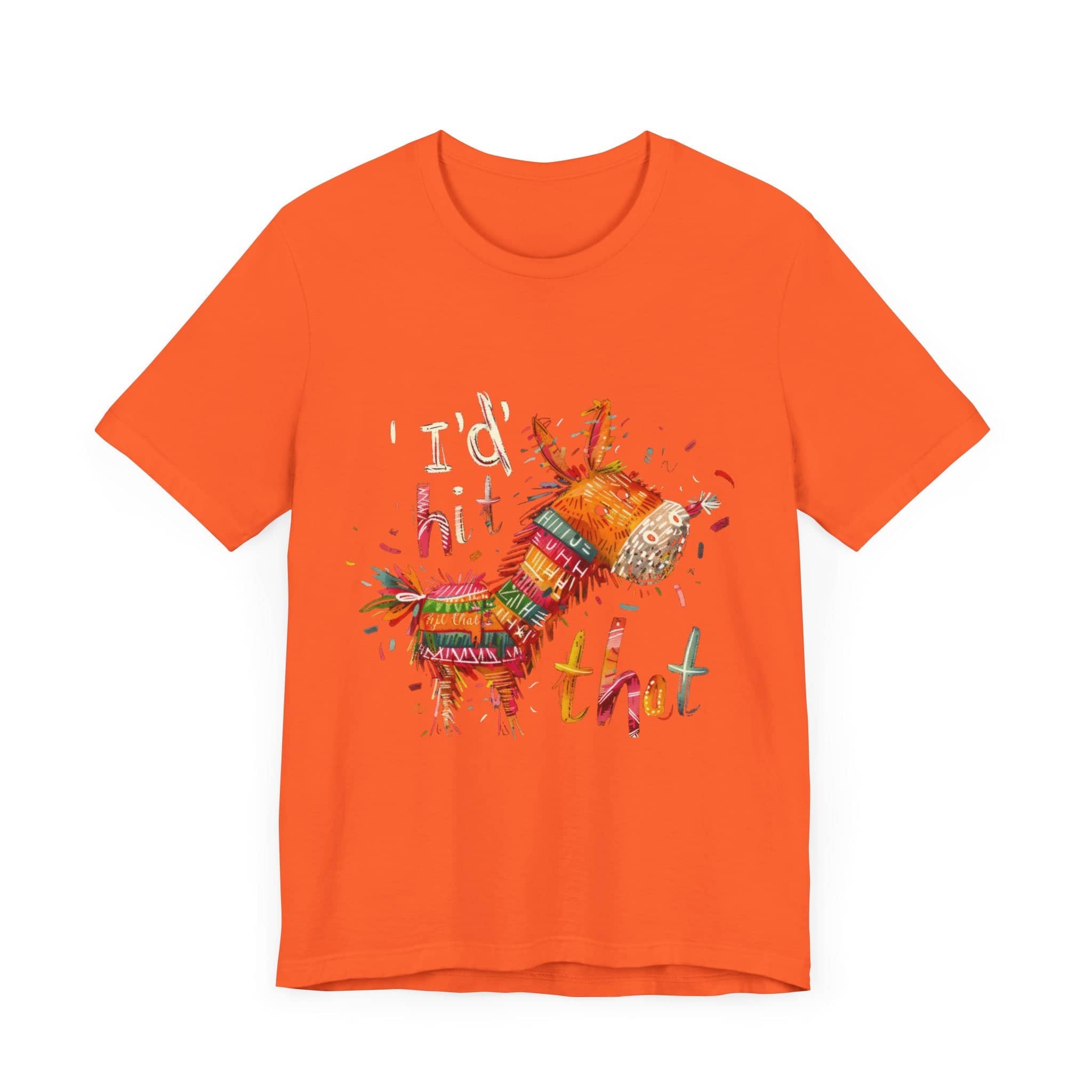 I'd Hit That Pinata Unisex Jersey Short Sleeve Tee
