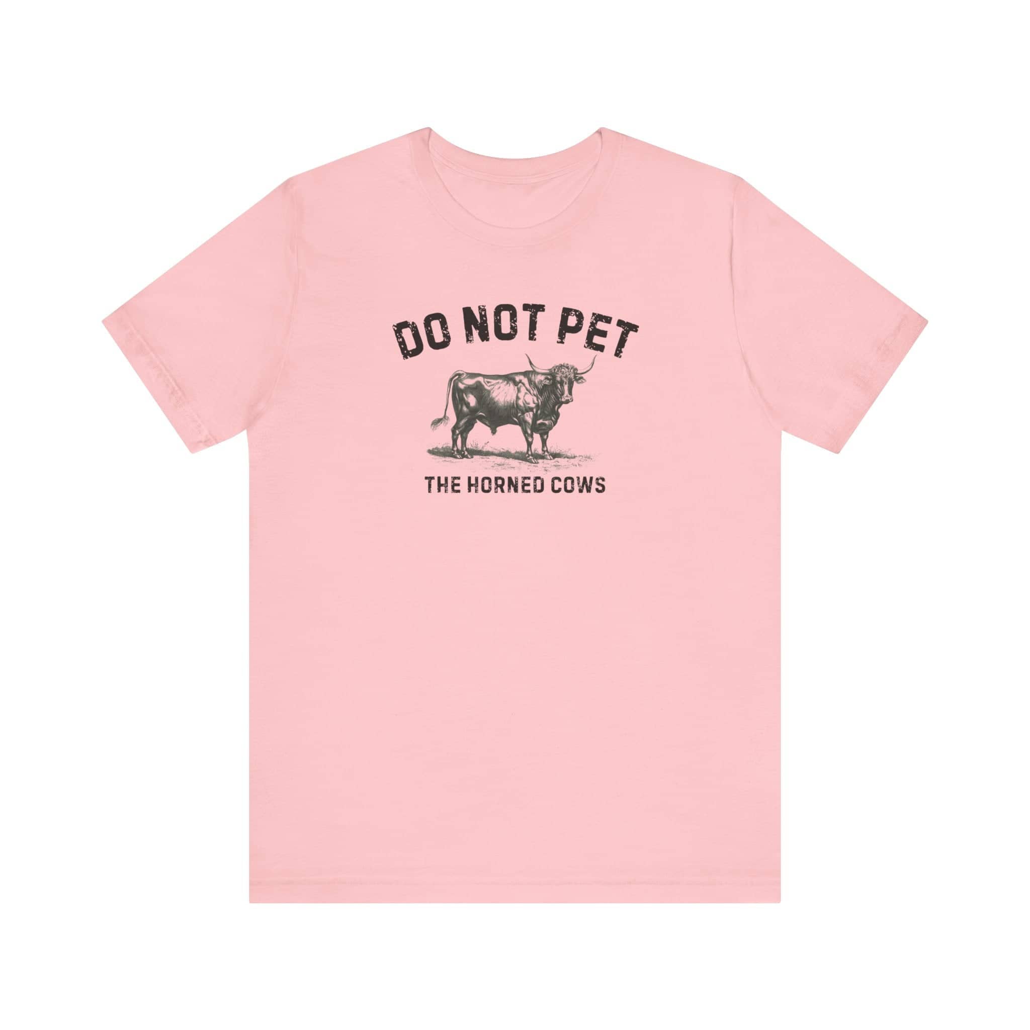 Do Not Pet The Horned Cows Shirt Funny Bull Lover Tee