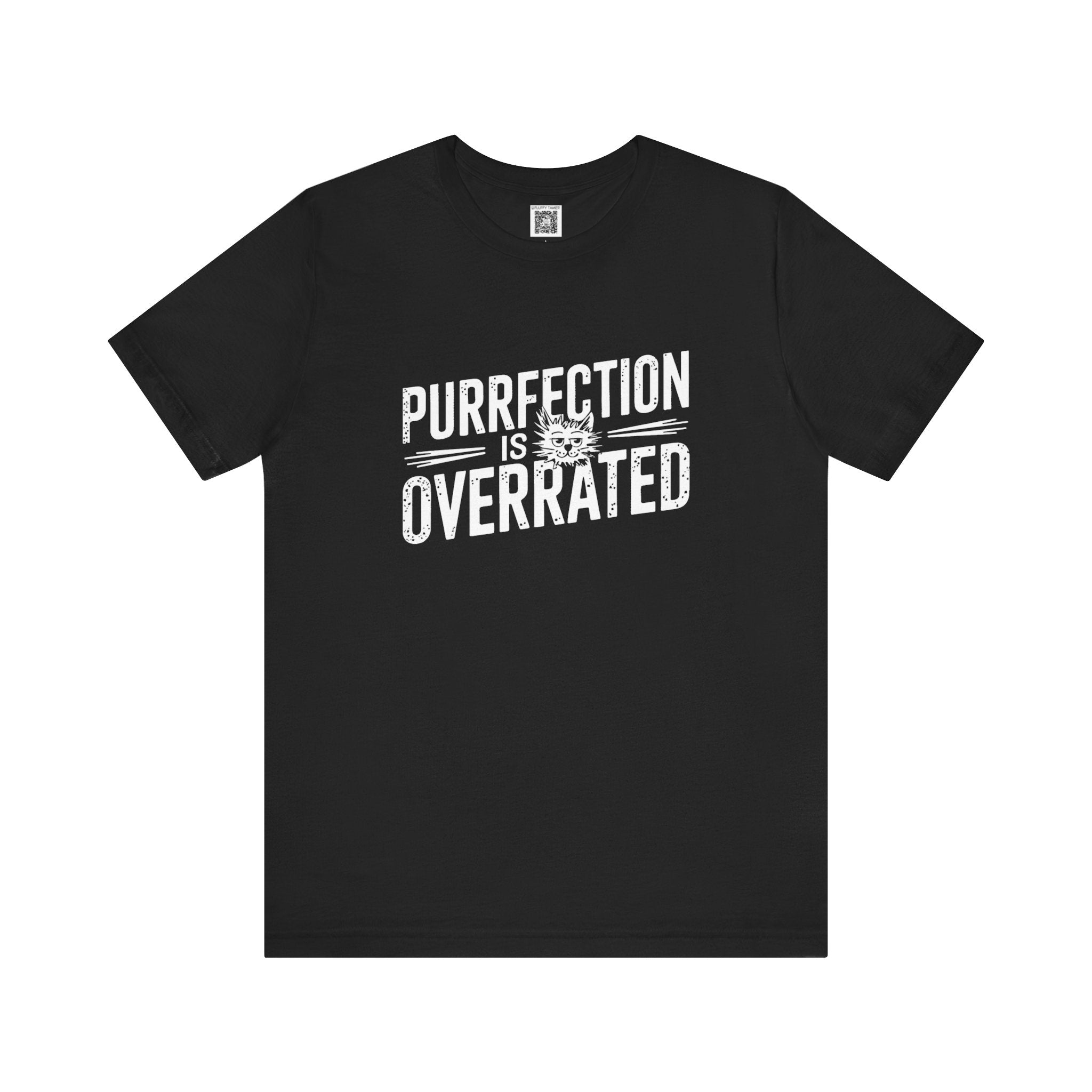 Purrfection is Overrated T-Shirt