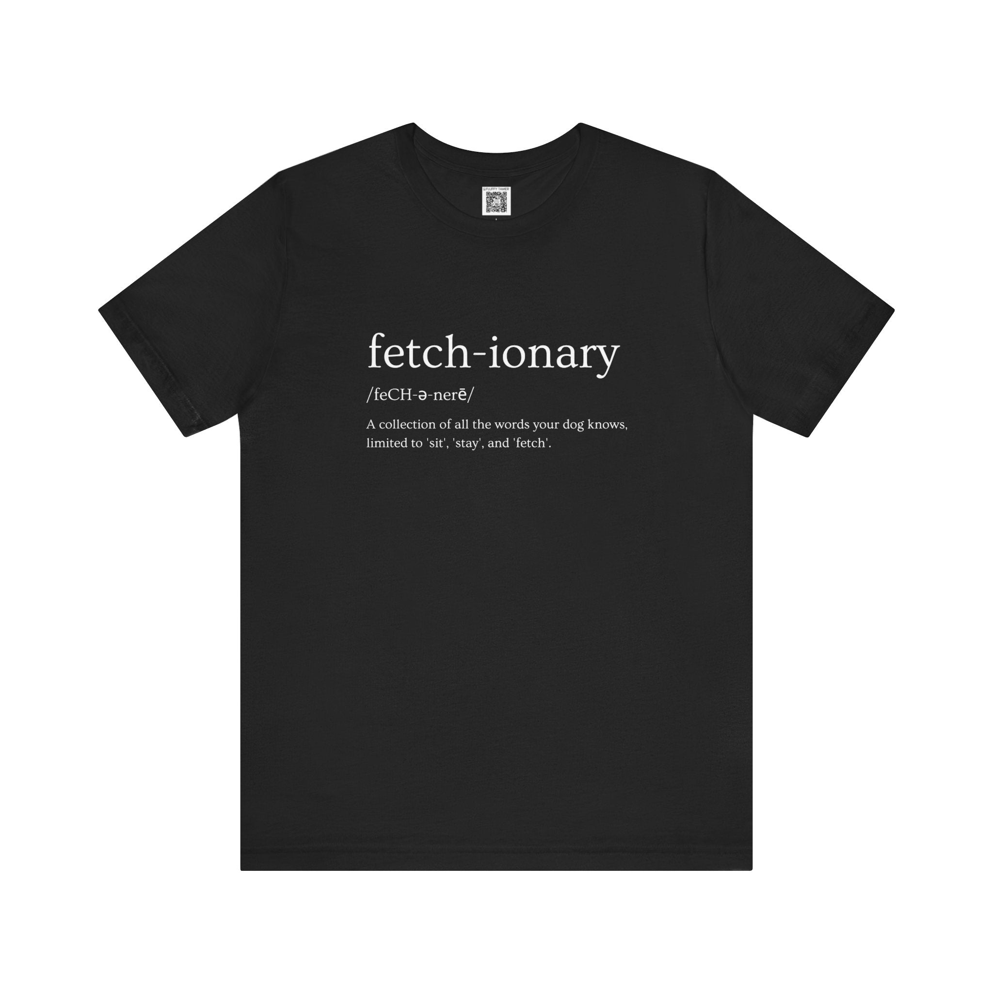 Fetch-ionary T-Shirt