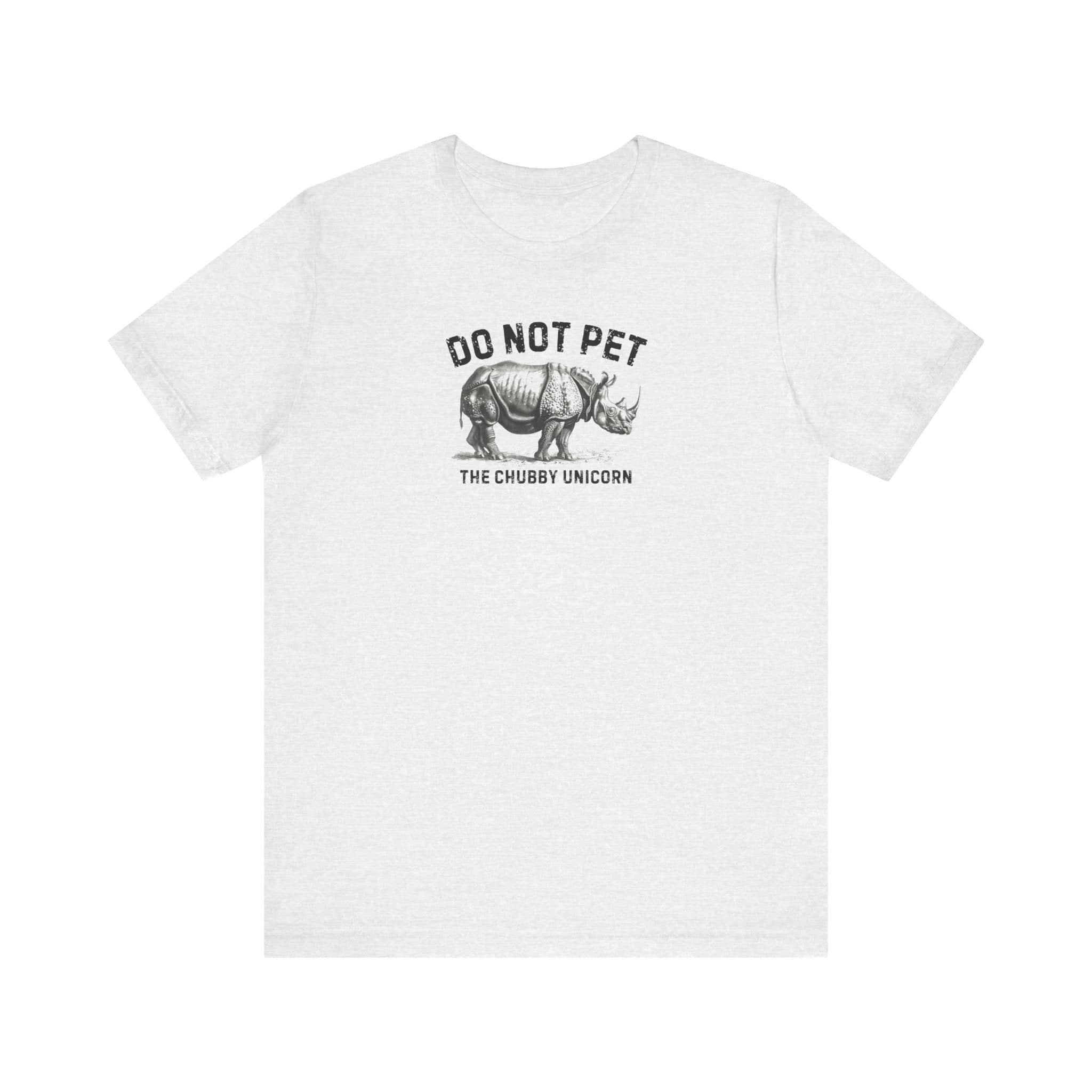 Do Not Pet The Chubby Unicorn Shirt Funny Rhino Lover Tee (XS to 5XL Edition)