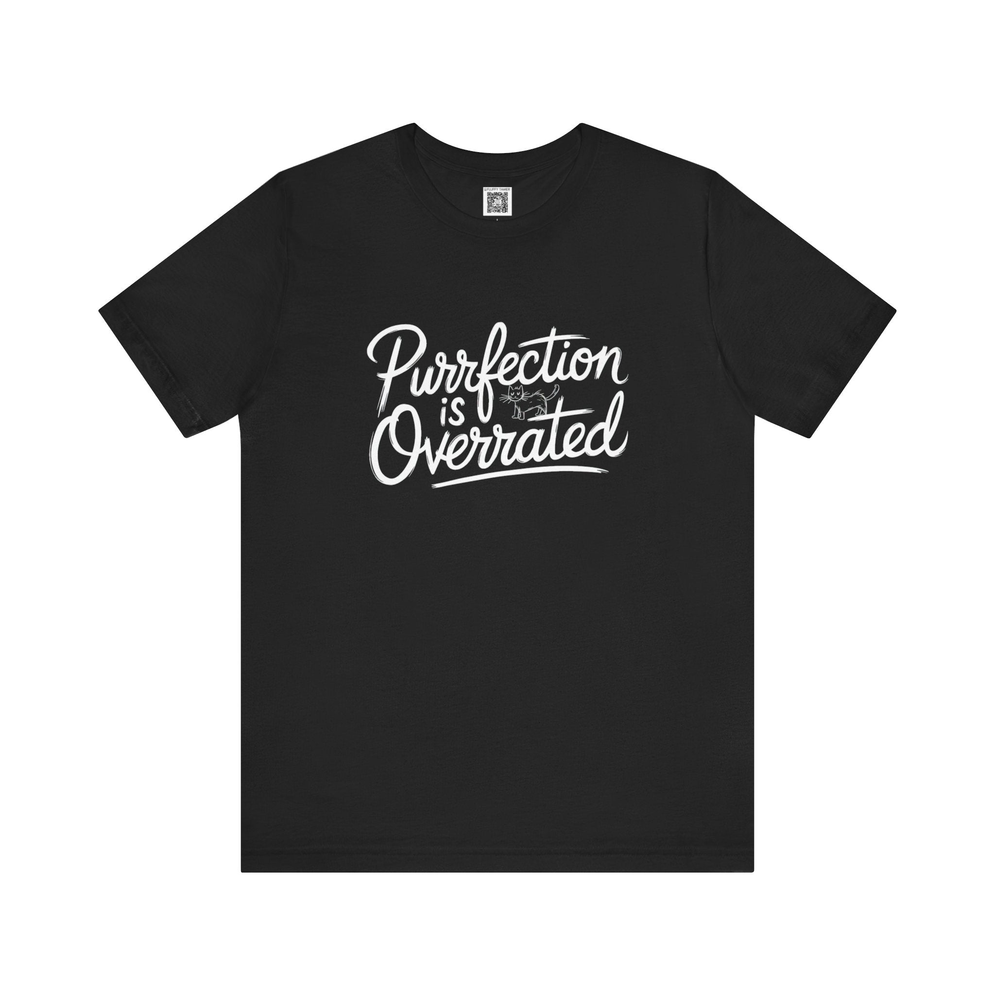 Purrfection is Overrated T-Shirt