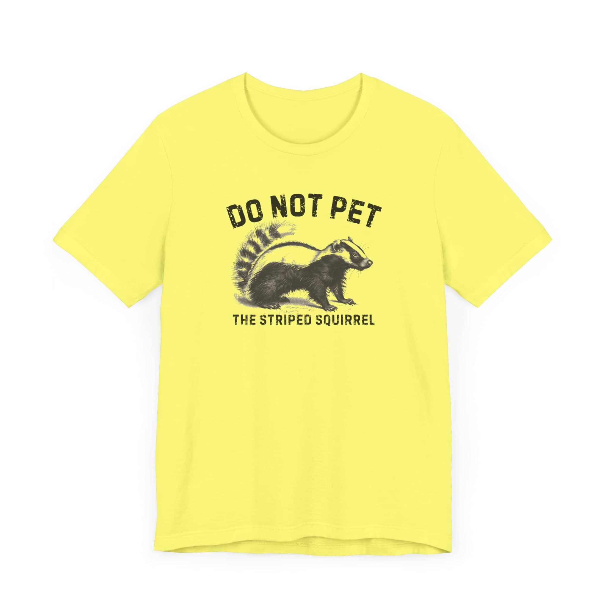 Do Not Pet The Striped Squirrel Shirt Funny Animal Lover Tee