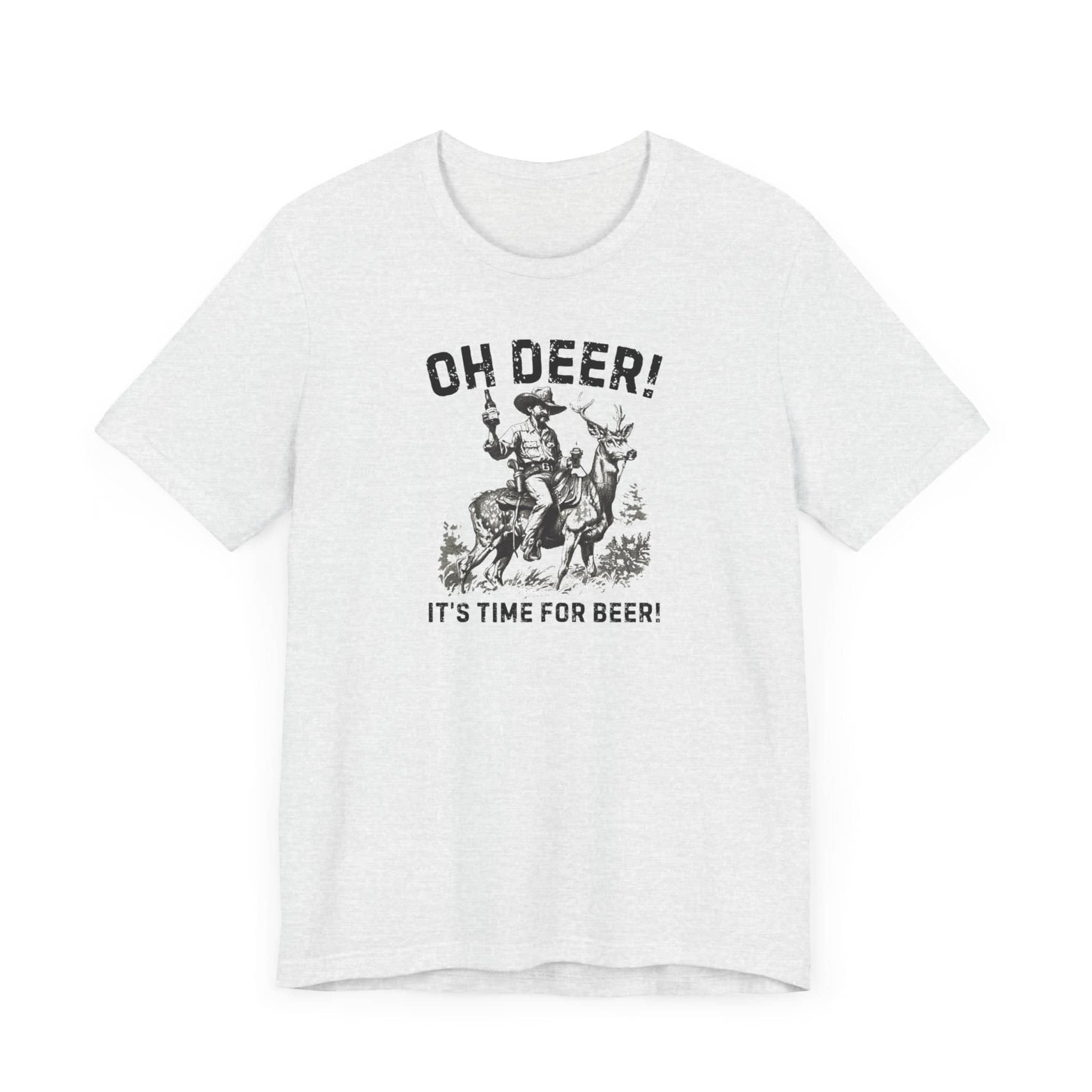 Oh Deer Its Time For Beer Shirt Funny Drinking Tee