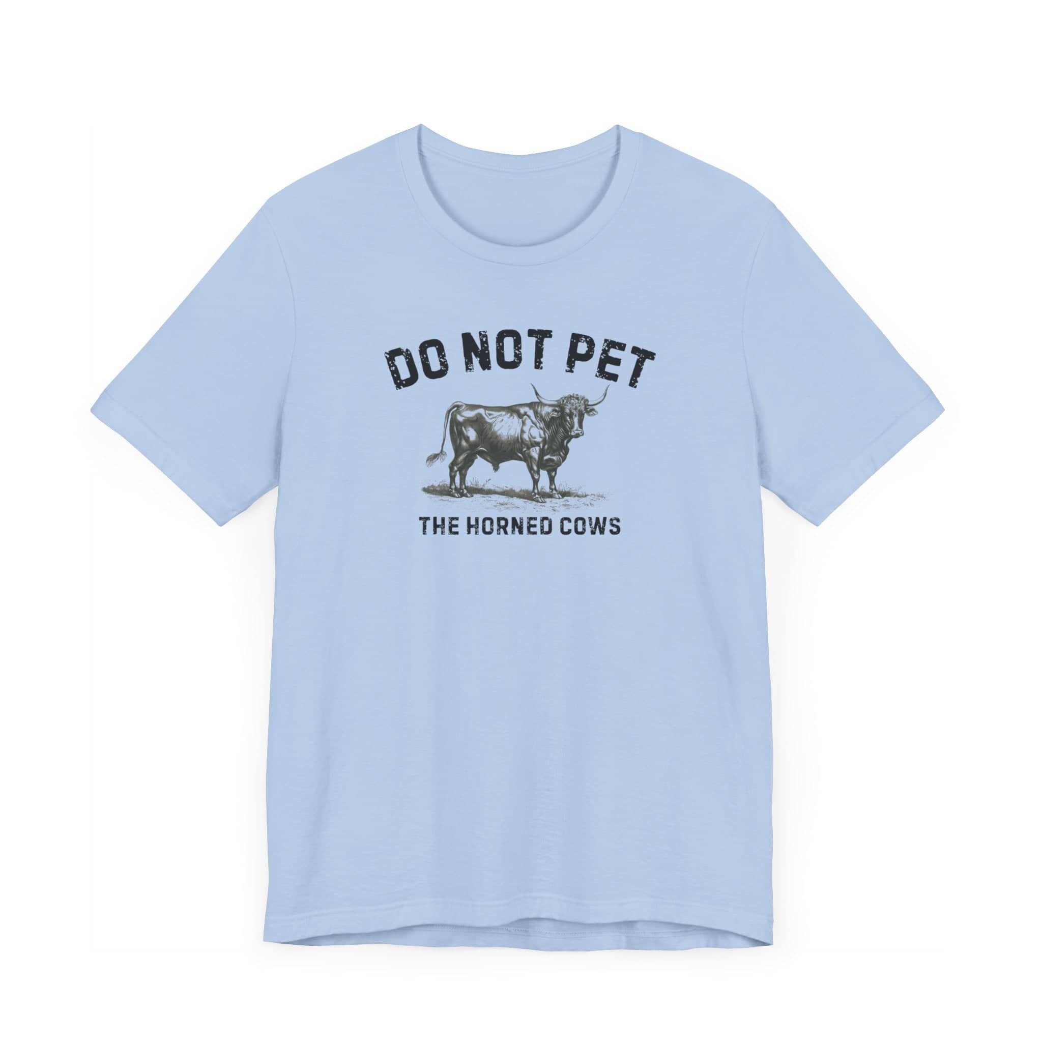 Do Not Pet The Horned Cows Shirt Funny Bull Lover Tee