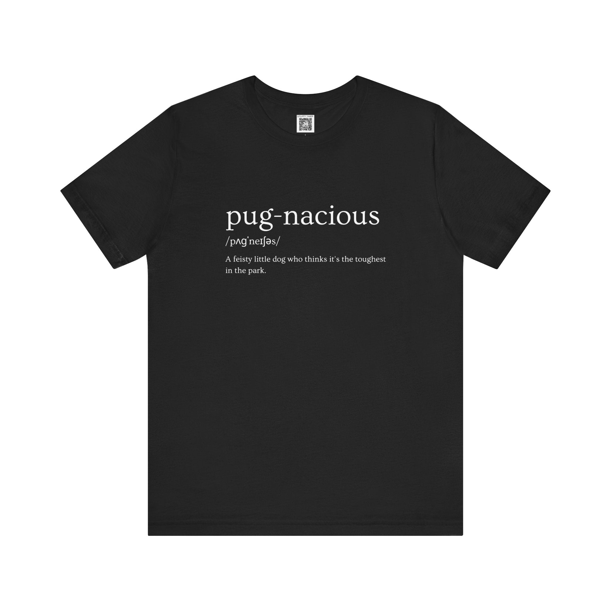 Pug-nacious T-Shirt