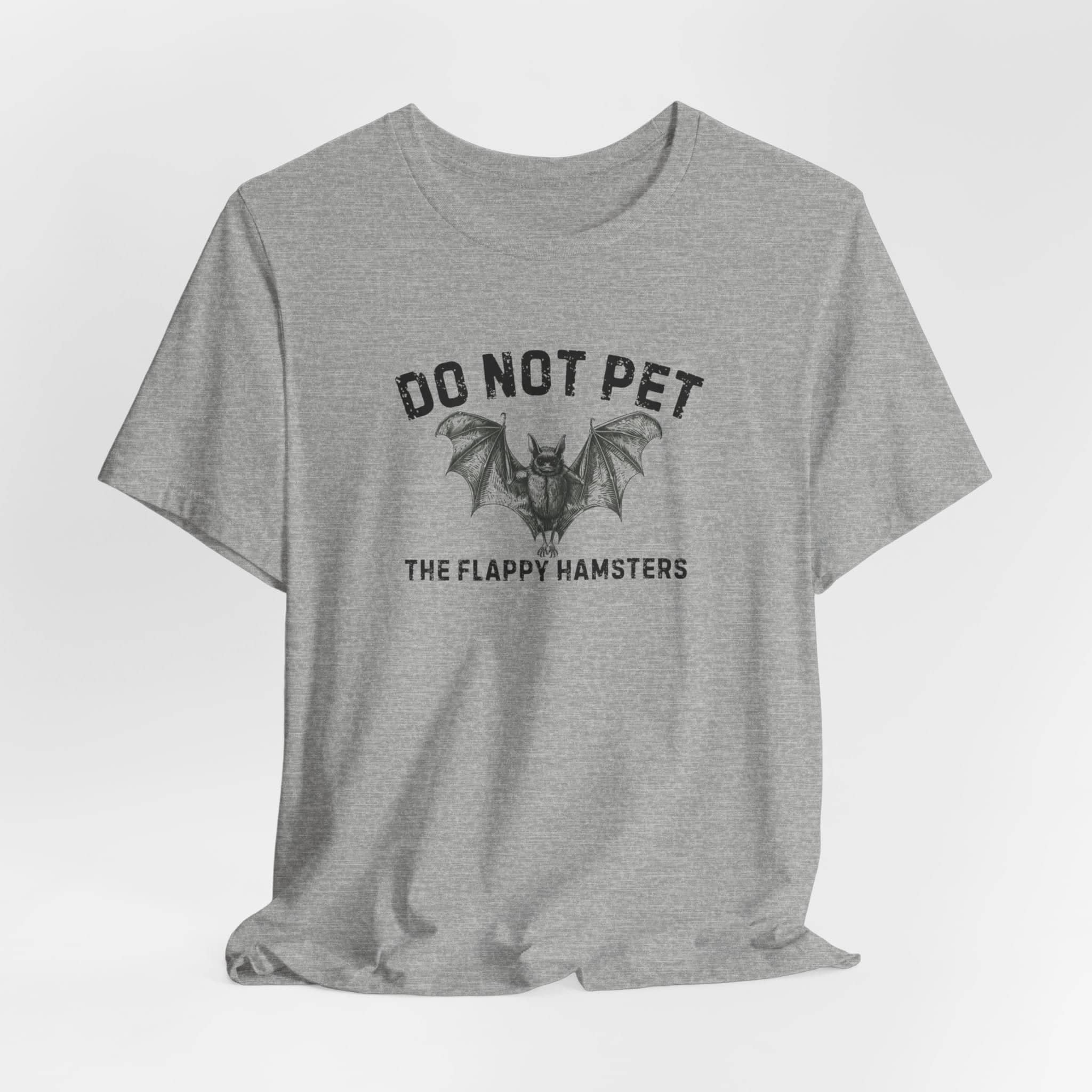Do Not Pet The Flappy Hamsters Shirt Funny Bat Lover Tee