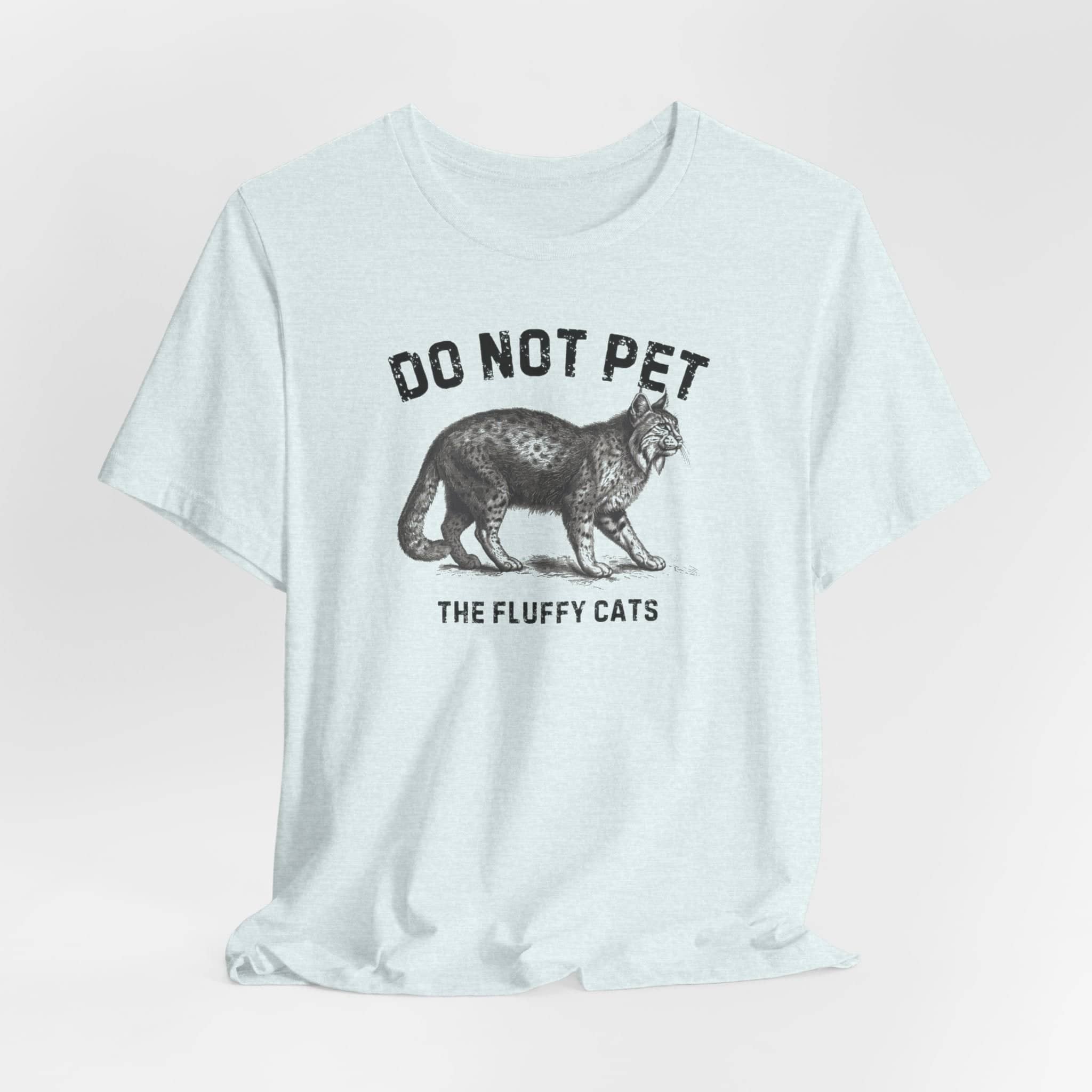 Do Not Pet The Fluffy Cats Shirt Funny Animal Lover Tee