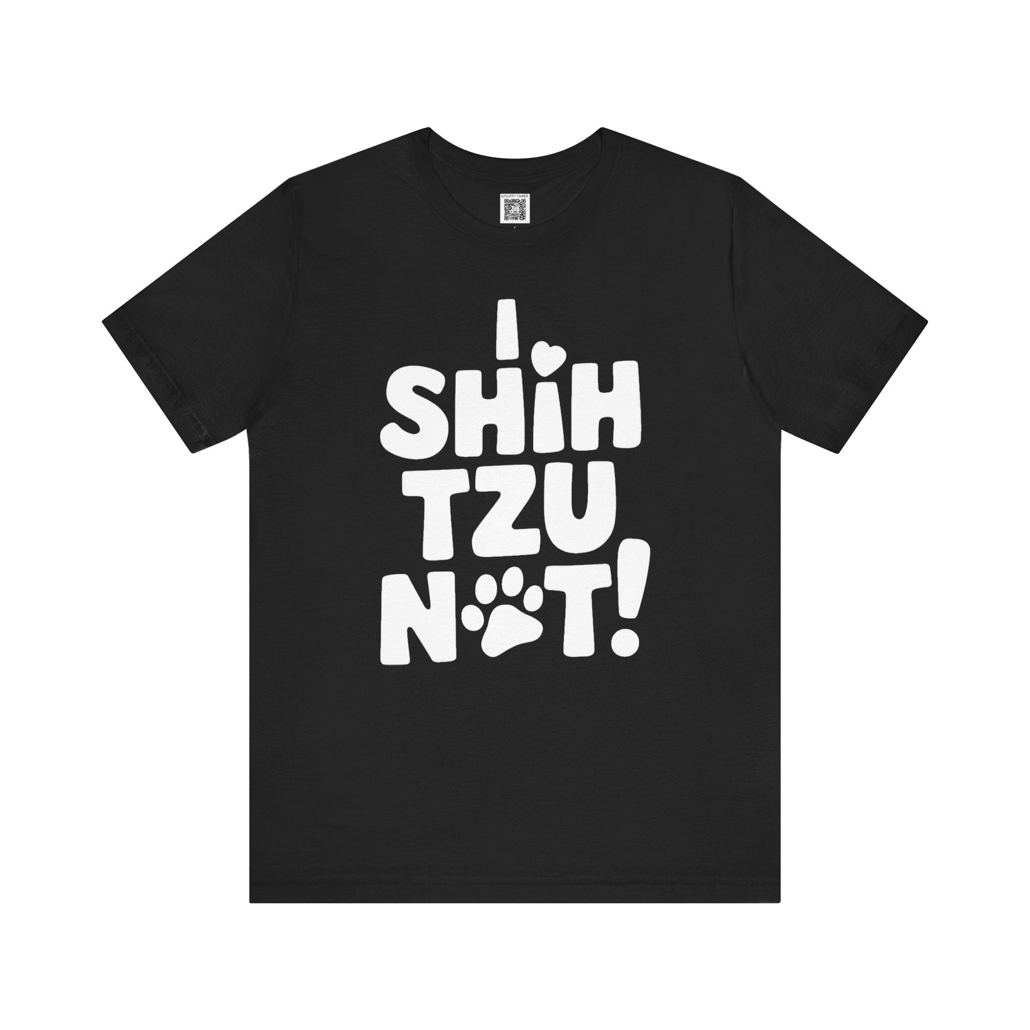 I Shih Tzu Not! T-Shirt