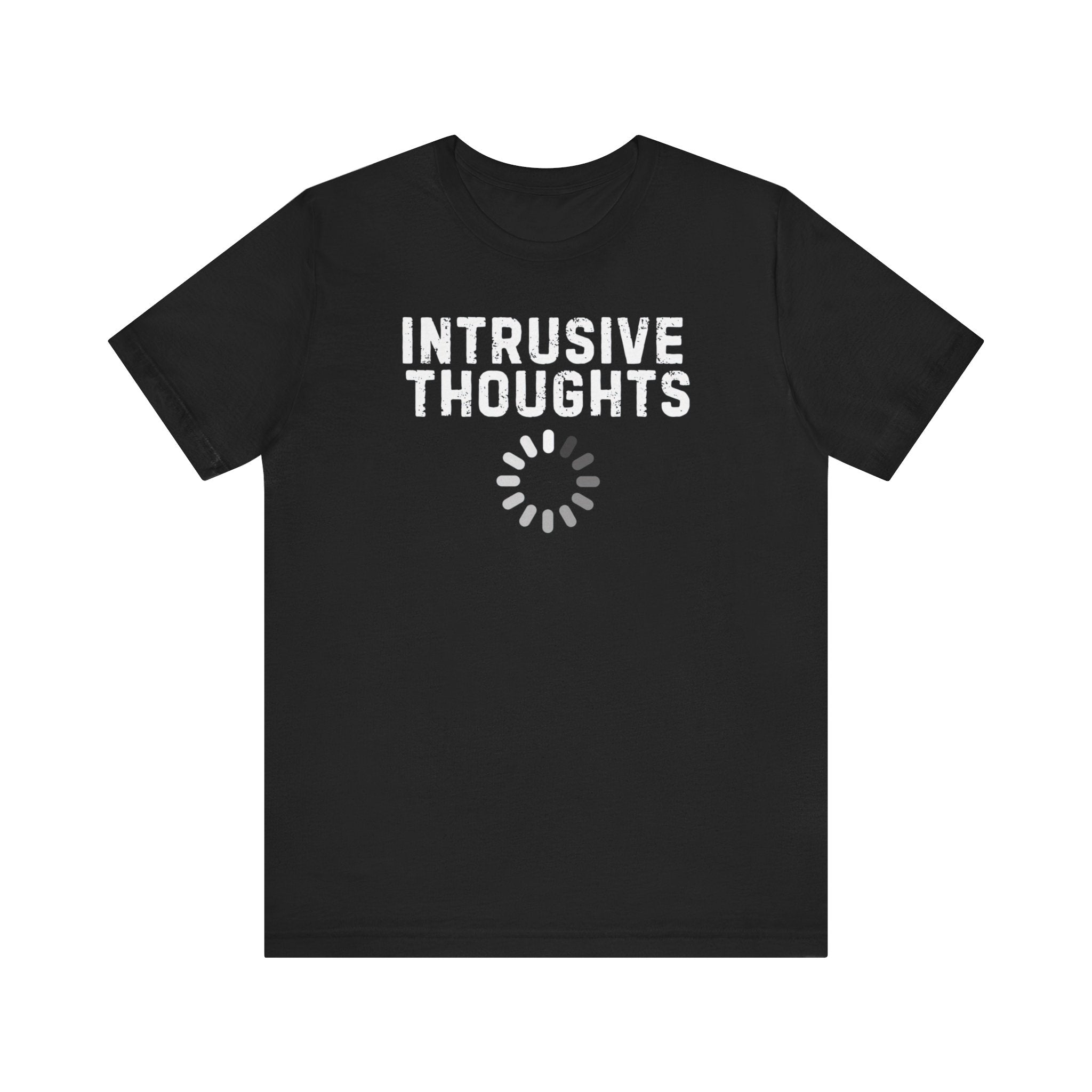 Intrusive Thoughts Loading Icon T-Shirt