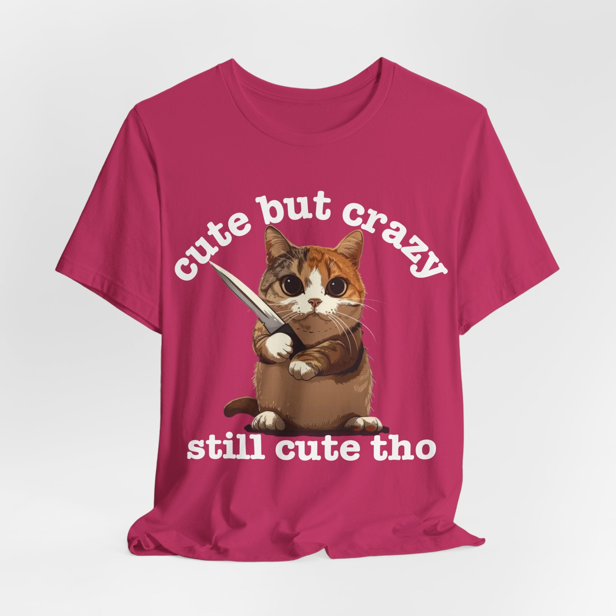 Funny Cat T-Shirt - 'Cute but Crazy, Still Cute Tho' - Whimsical Cat Lover Tee - Perfect Gift for Pet Owners