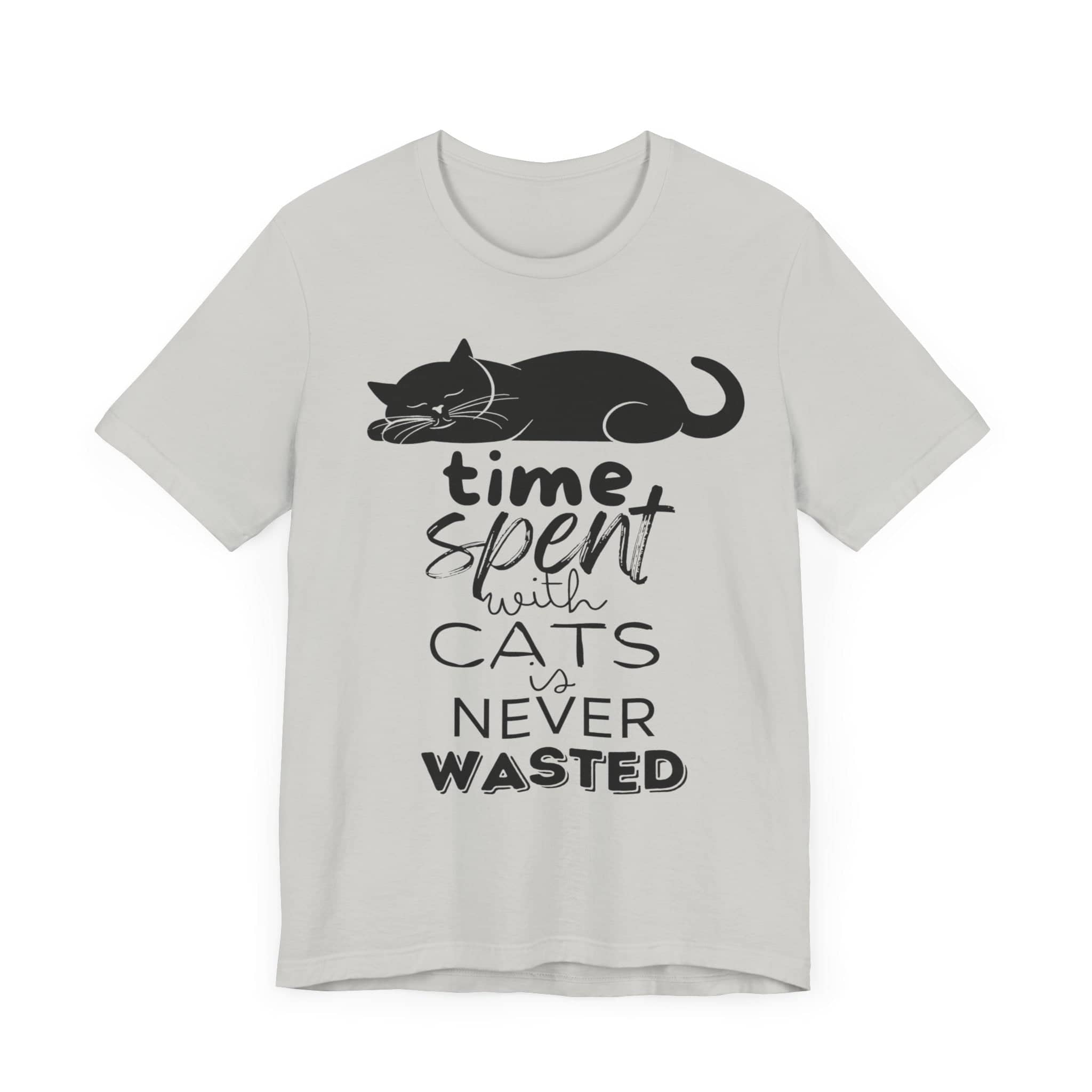 Purrfect Moments Tee - 'Time Spent with Cats is Never Wasted' T-Shirt Unisex Jersey Short Sleeve Tee