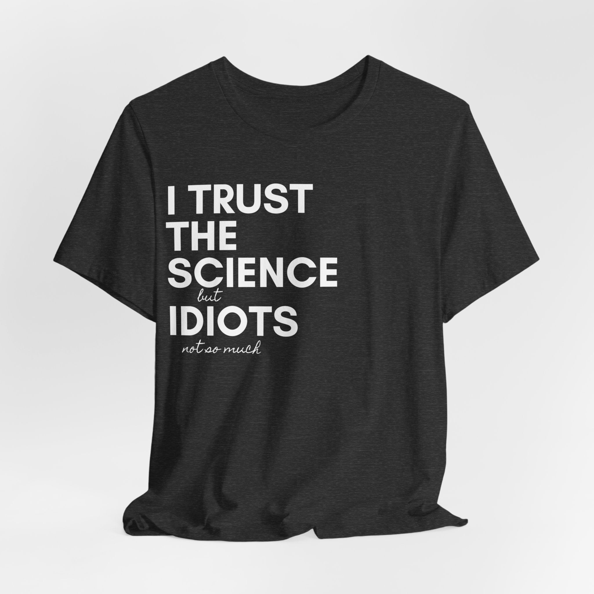 Science Trust Tee Unisex Jersey Short Sleeve Tee