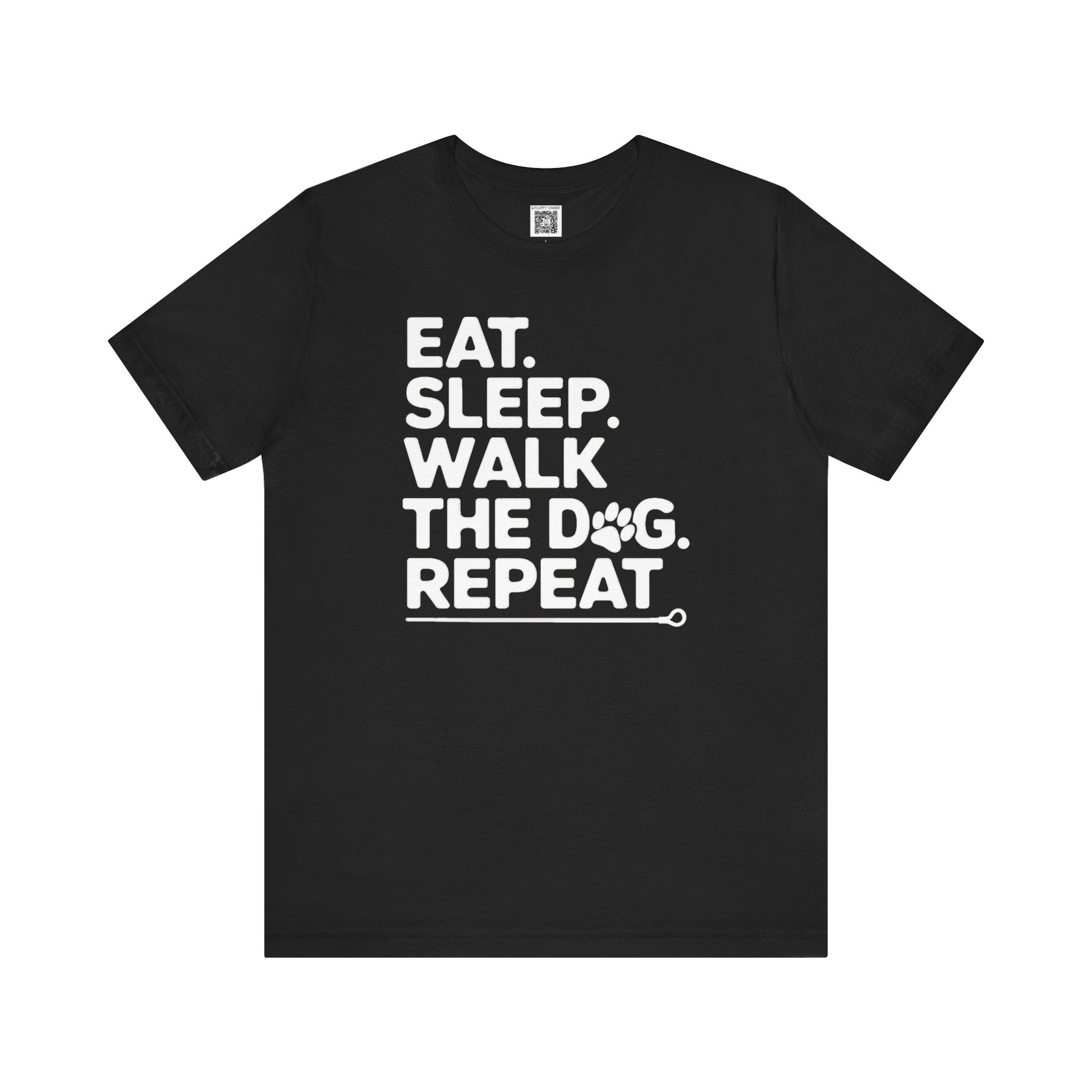 Eat Sleep Walk The Dog Repeat T-Shirt