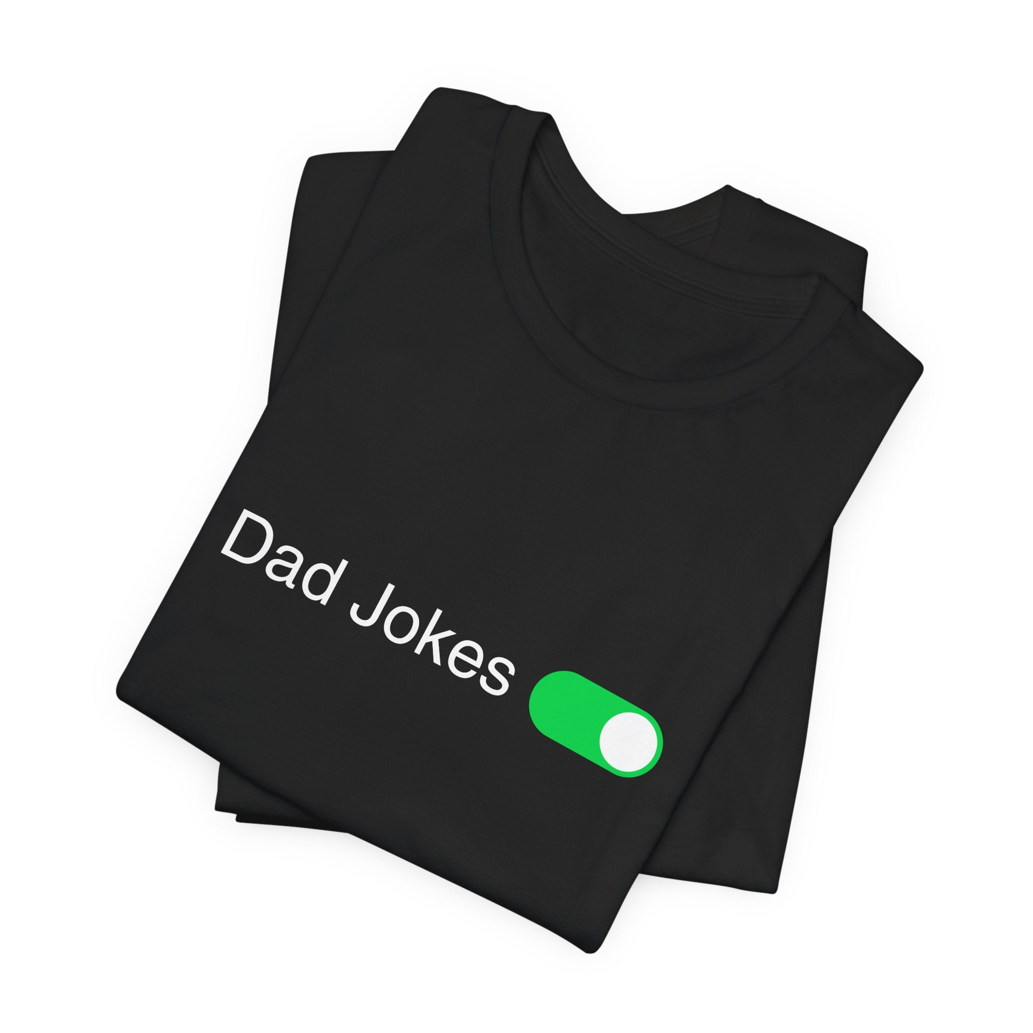 Dad Jokes On Shirt Funny Father’s Day Tee