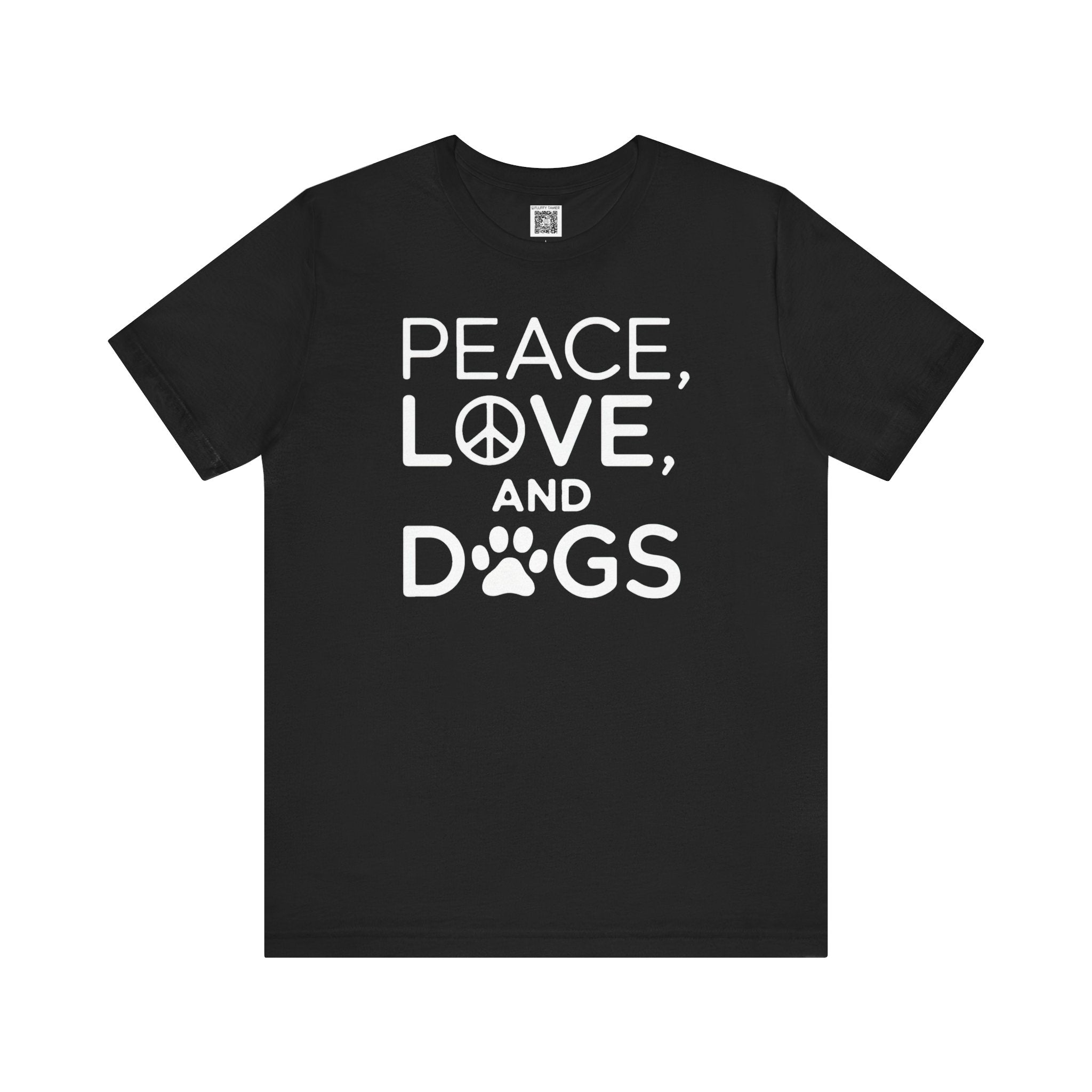 Peace, Love, and Dogs T-Shirt