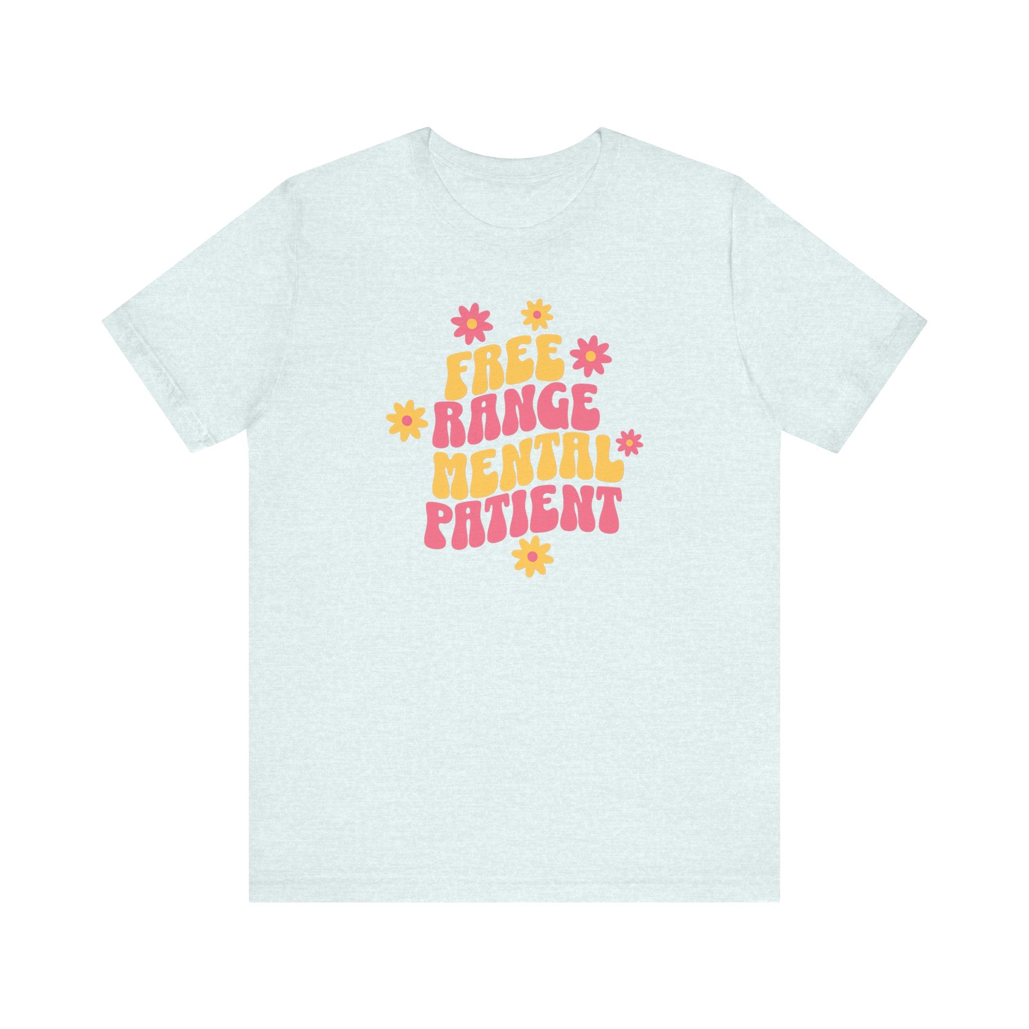 Free Range Mental Patient T-Shirt - Fun Retro Graphic Tee