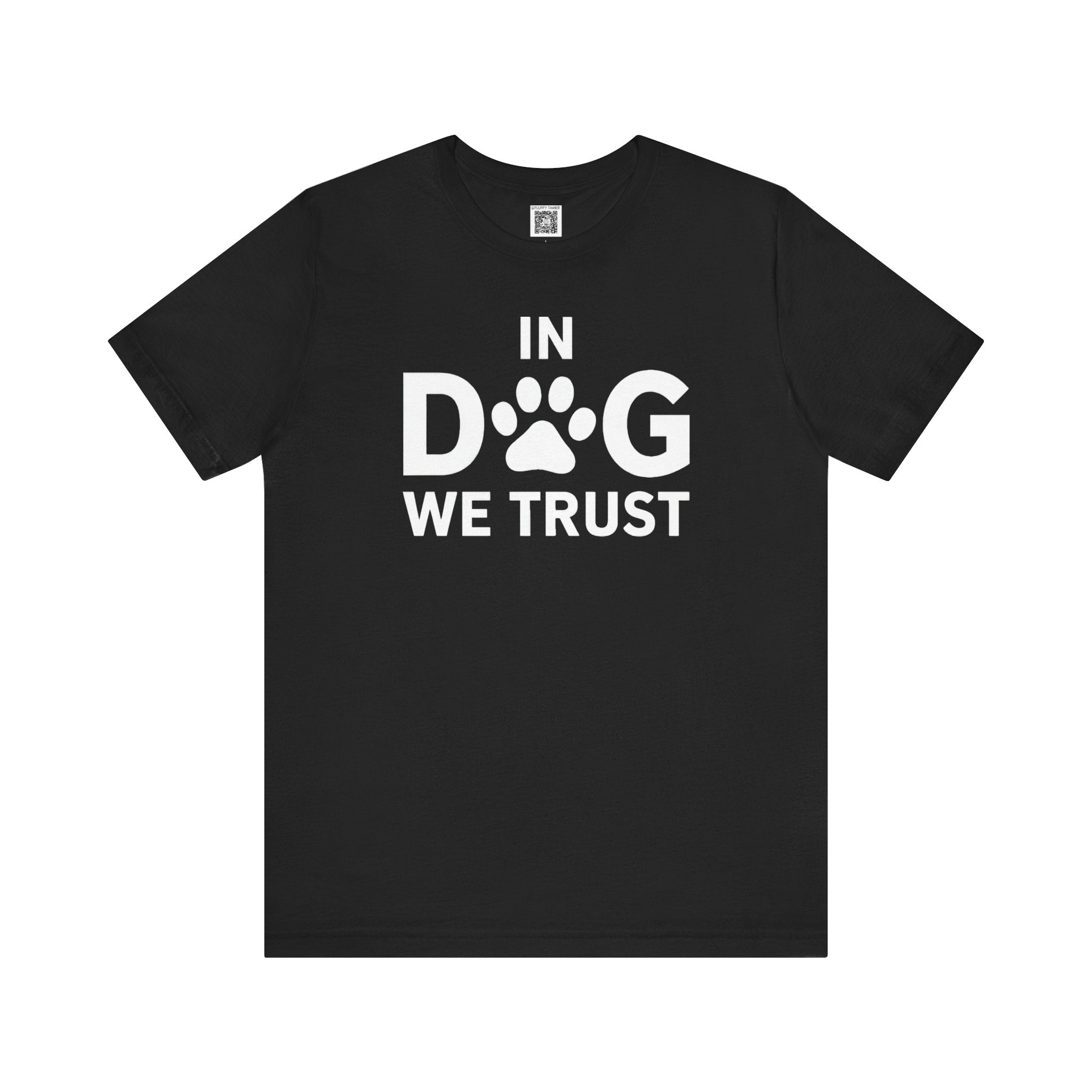 In Dog We Trust T-Shirt