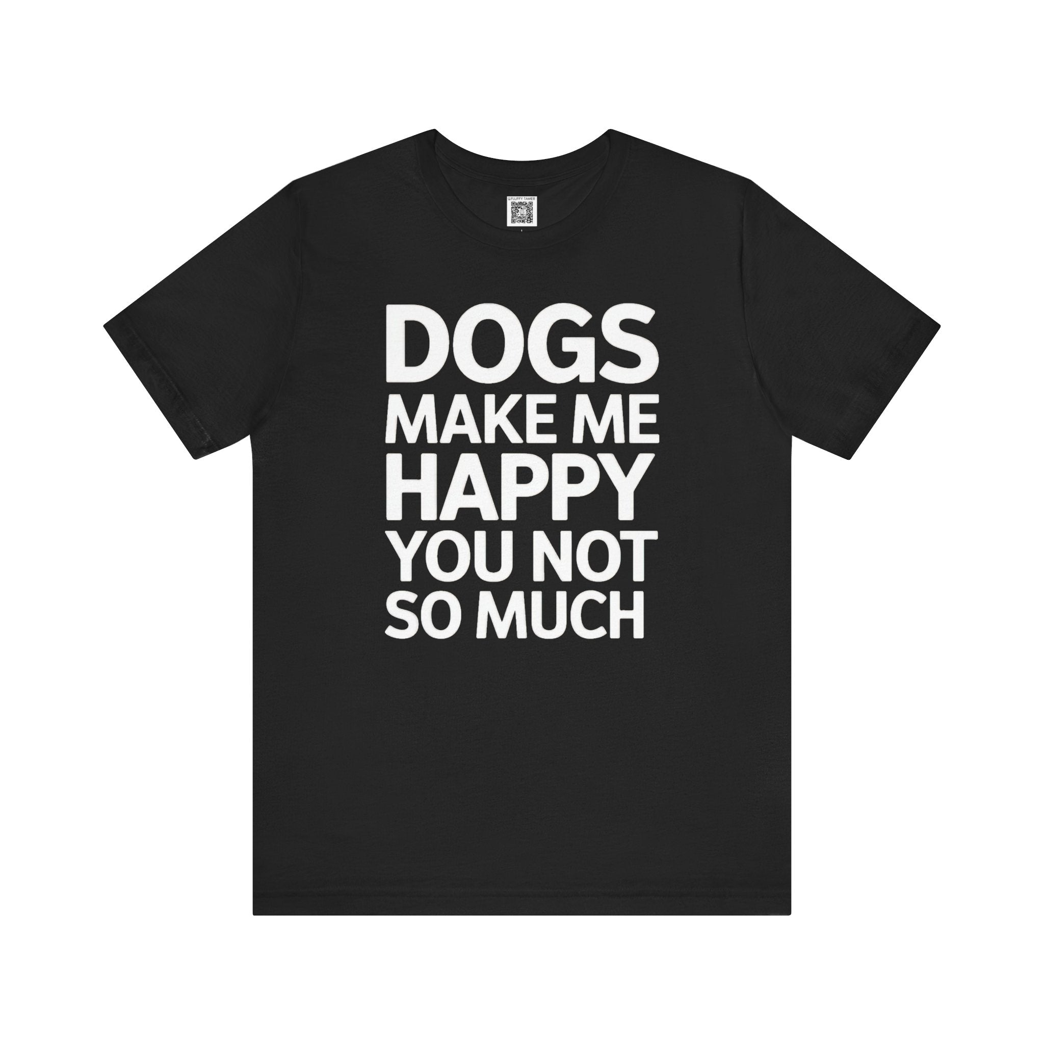 Dogs Make Me Happy T-Shirt