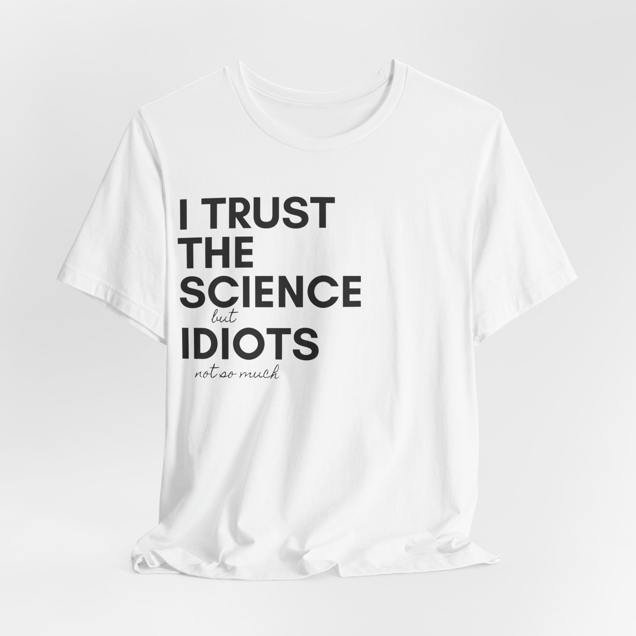 Science Trust Tee Unisex Jersey Short Sleeve Tee