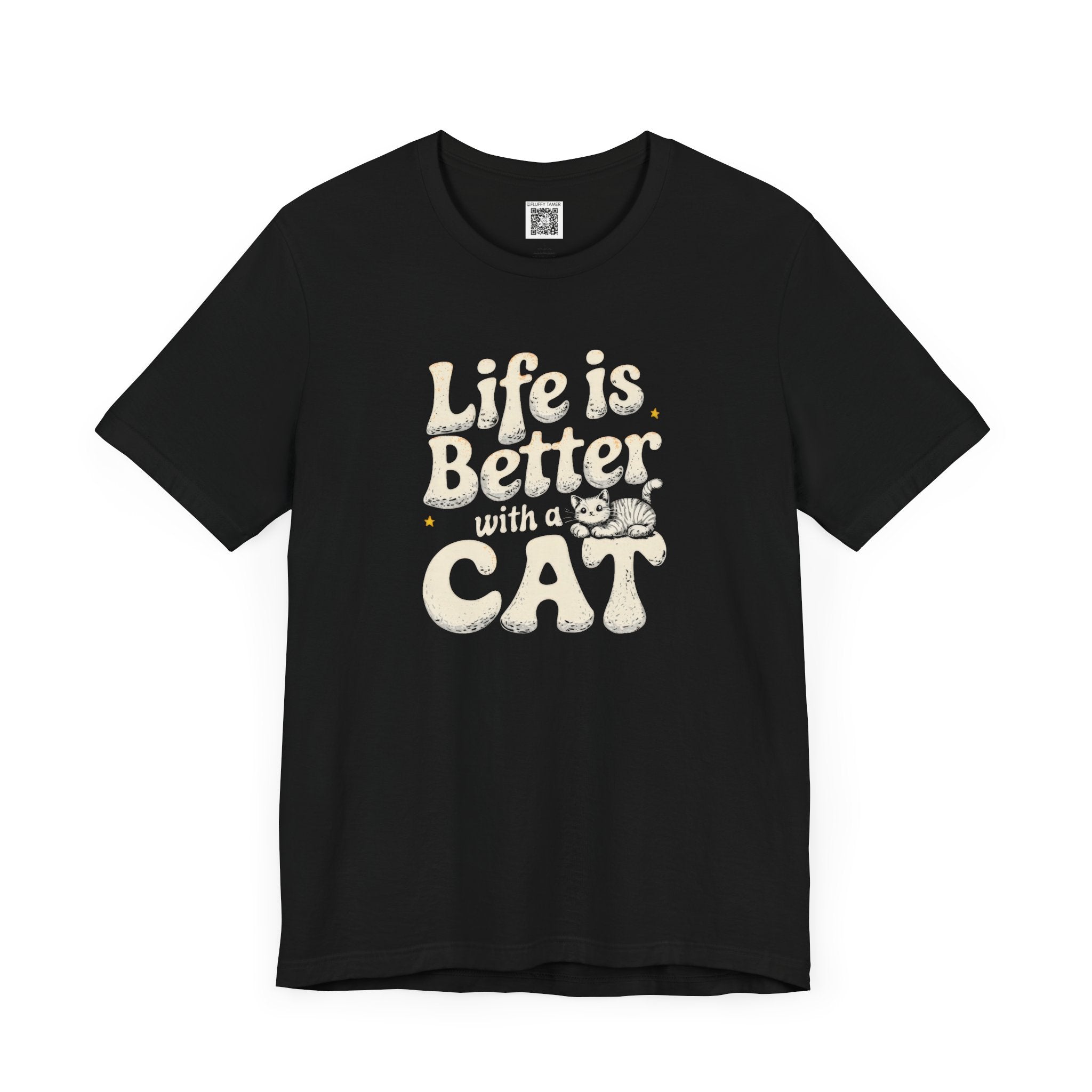 Life is Better with a Cat T-Shirt