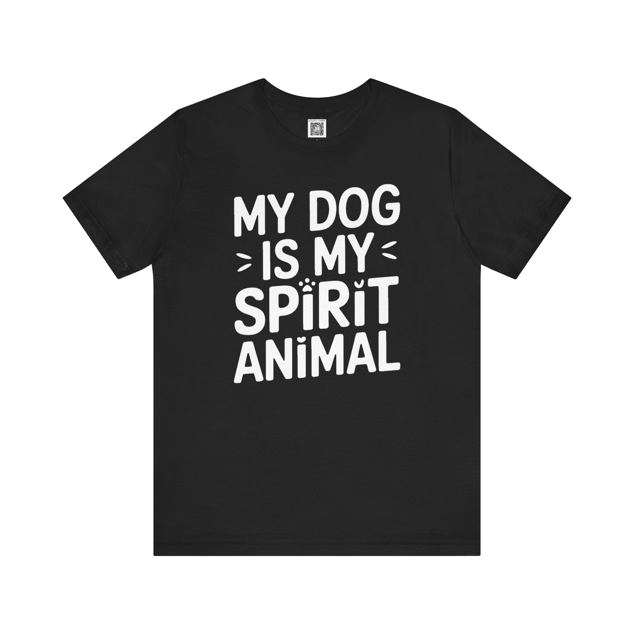 My Dog is My Spirit Animal T-Shirt