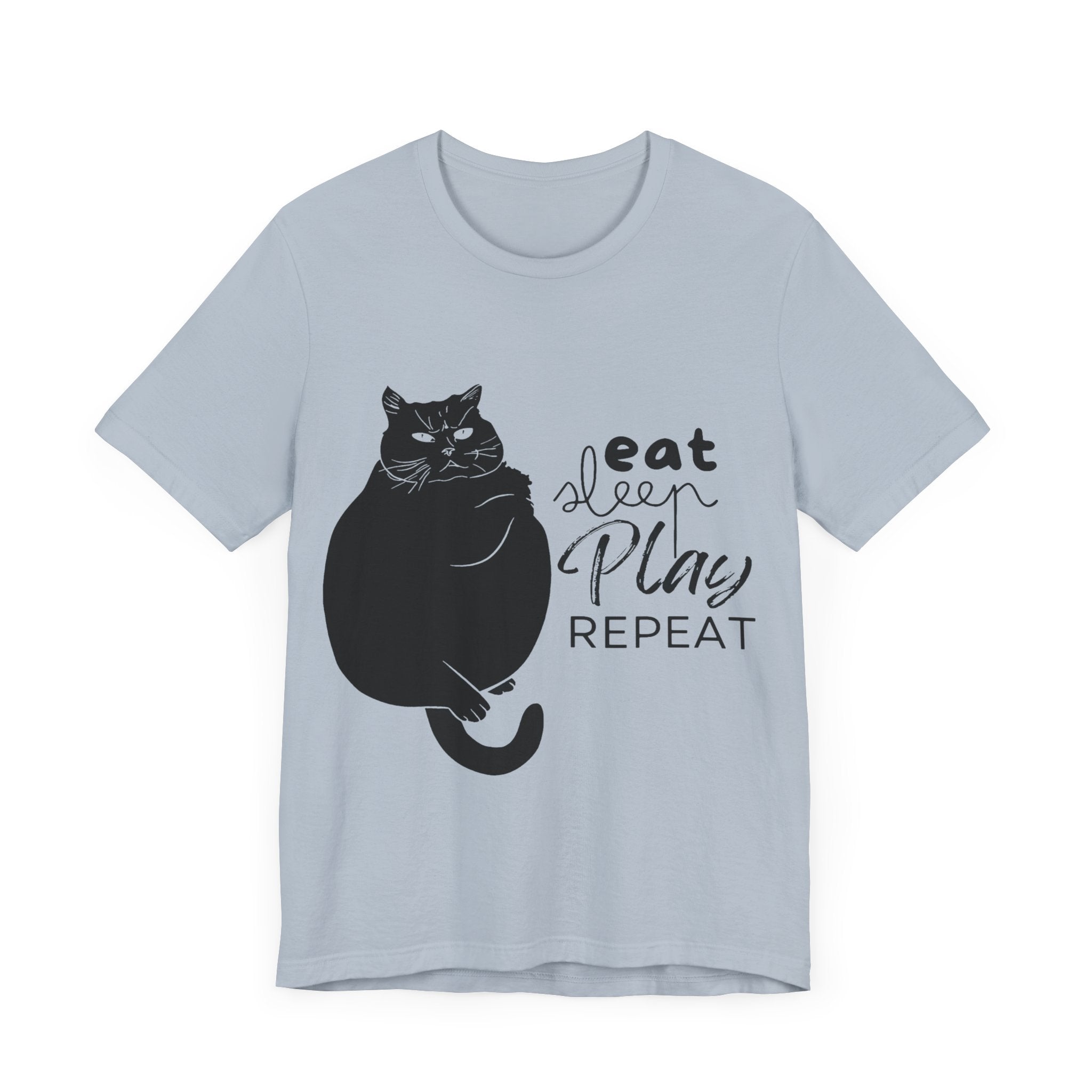 Cat's Daily Mantra - 'Eat Sleep Play Repeat' Casual T-Shirt  Unisex Jersey Short Sleeve Tee