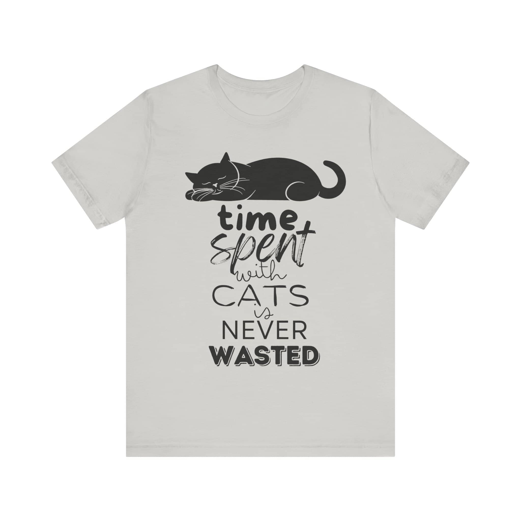 Purrfect Moments Tee - 'Time Spent with Cats is Never Wasted' T-Shirt Unisex Jersey Short Sleeve Tee