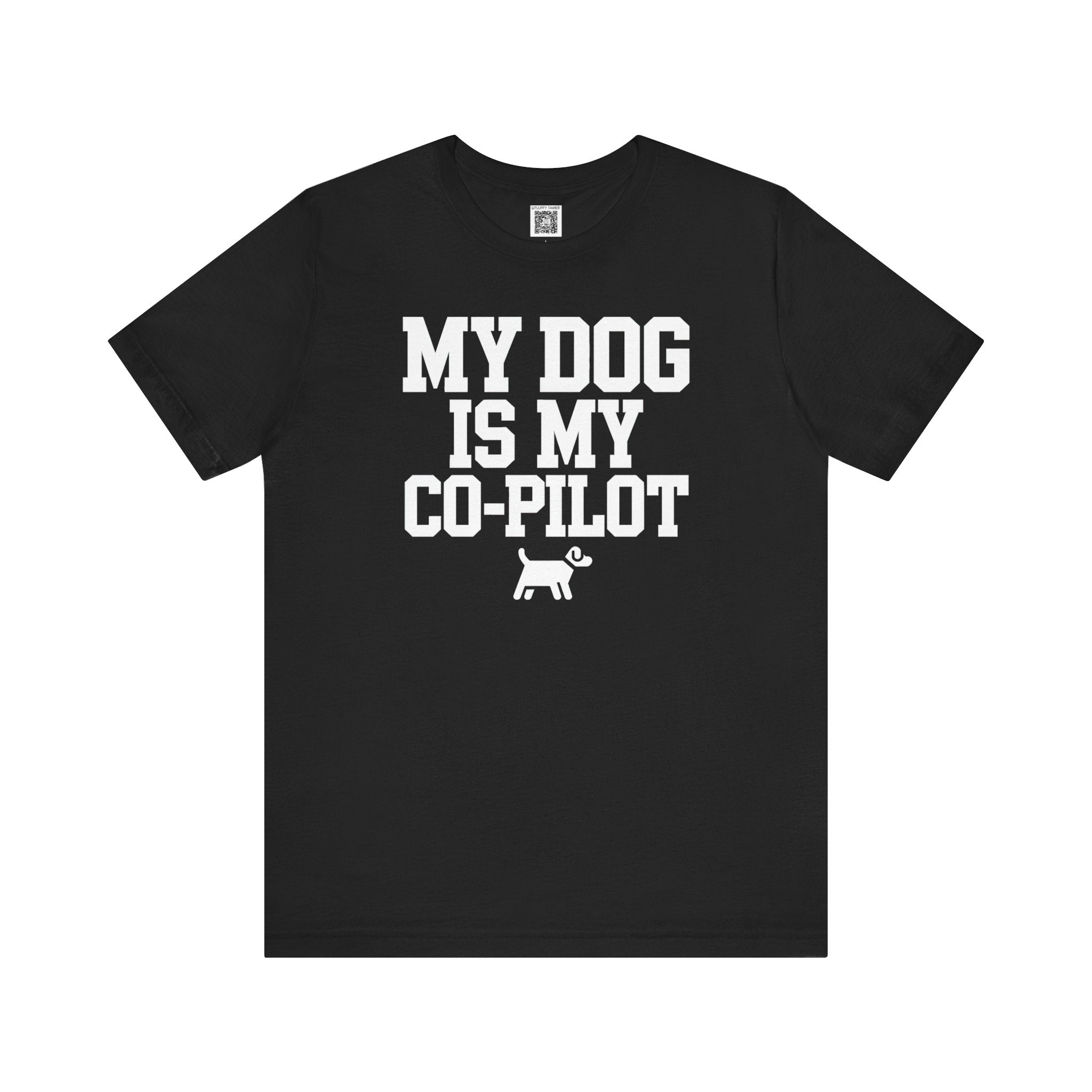 My Dog Is My Co-Pilot T-Shirt