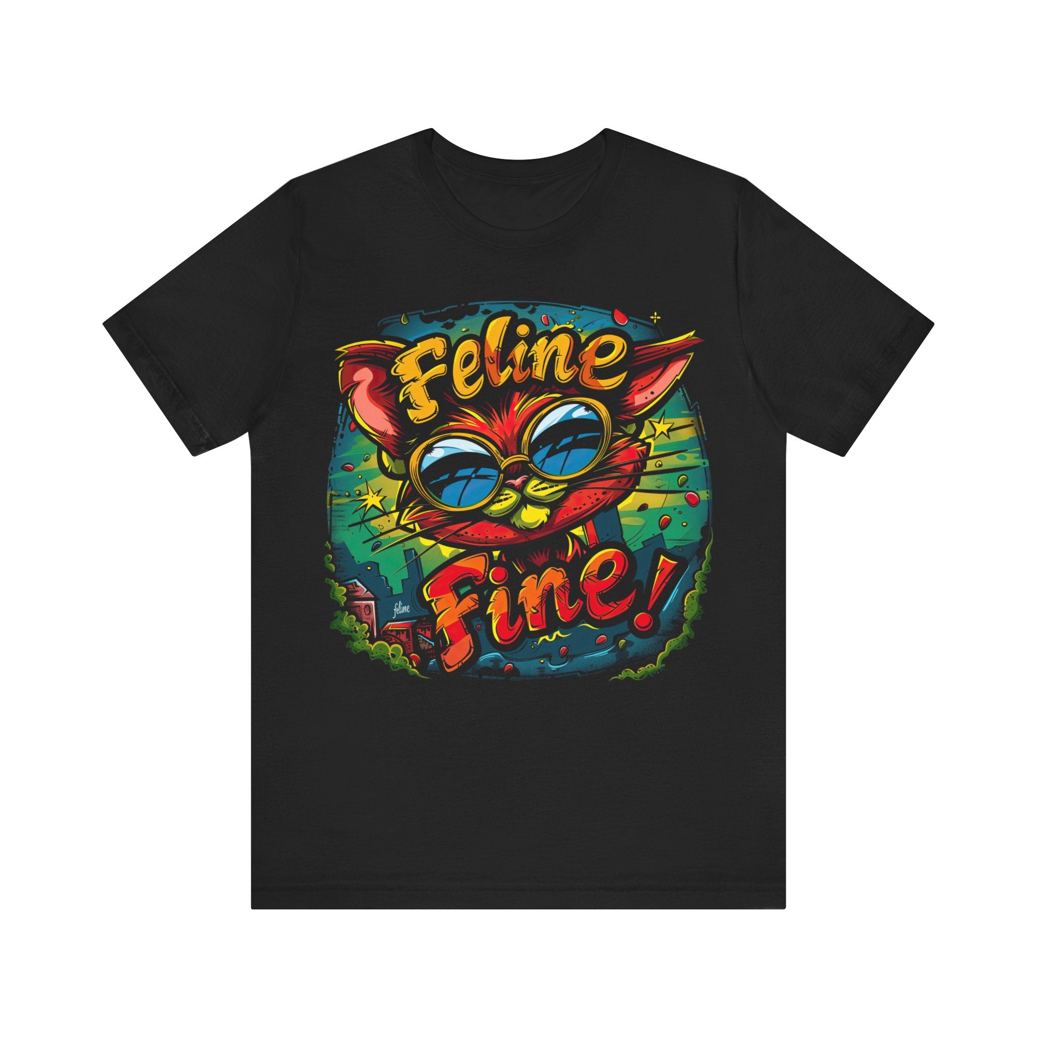 Feline Fine T-Shirt Funny Cat Lover Tee