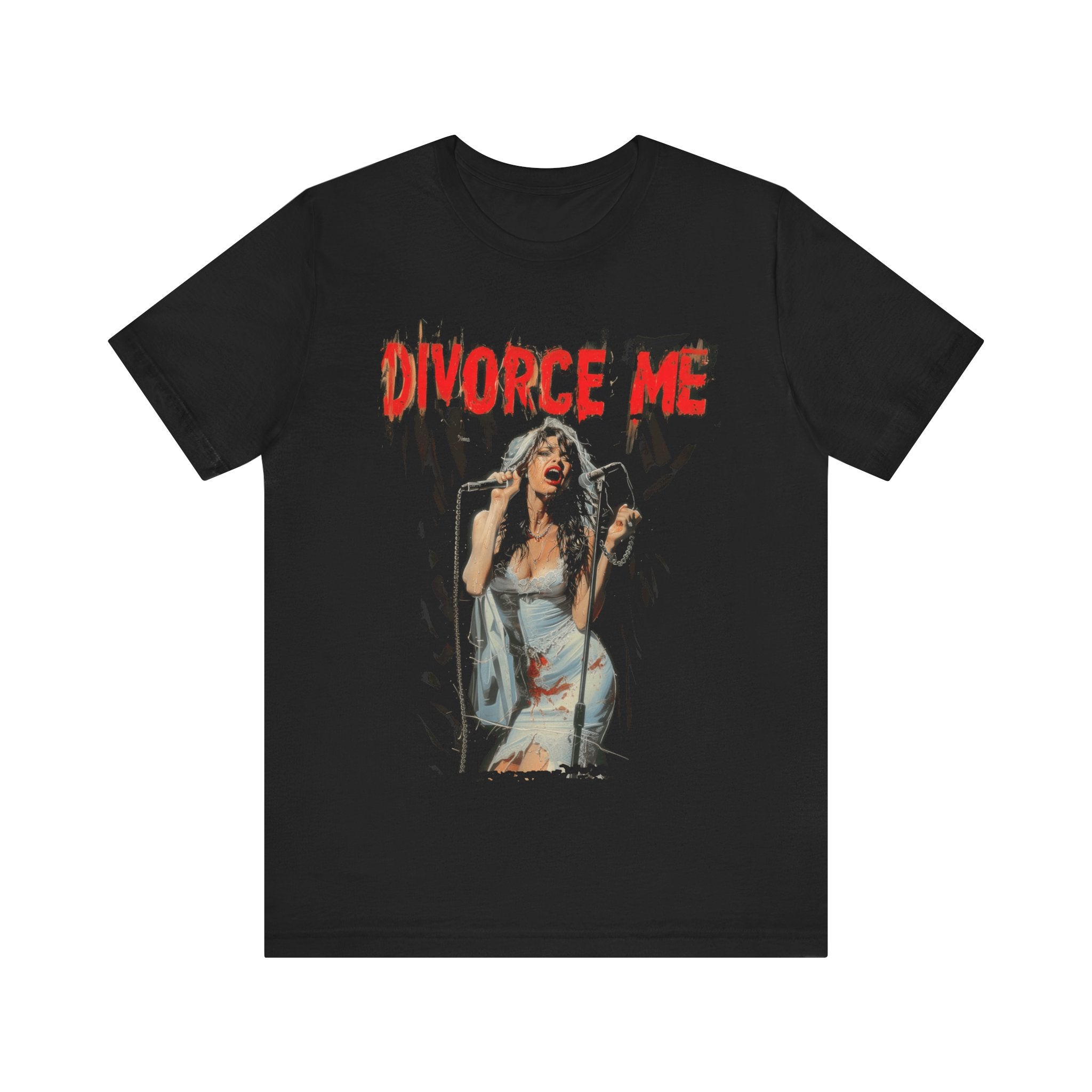 Divorce Me T-Shirt Bold Statement Graphic Tee