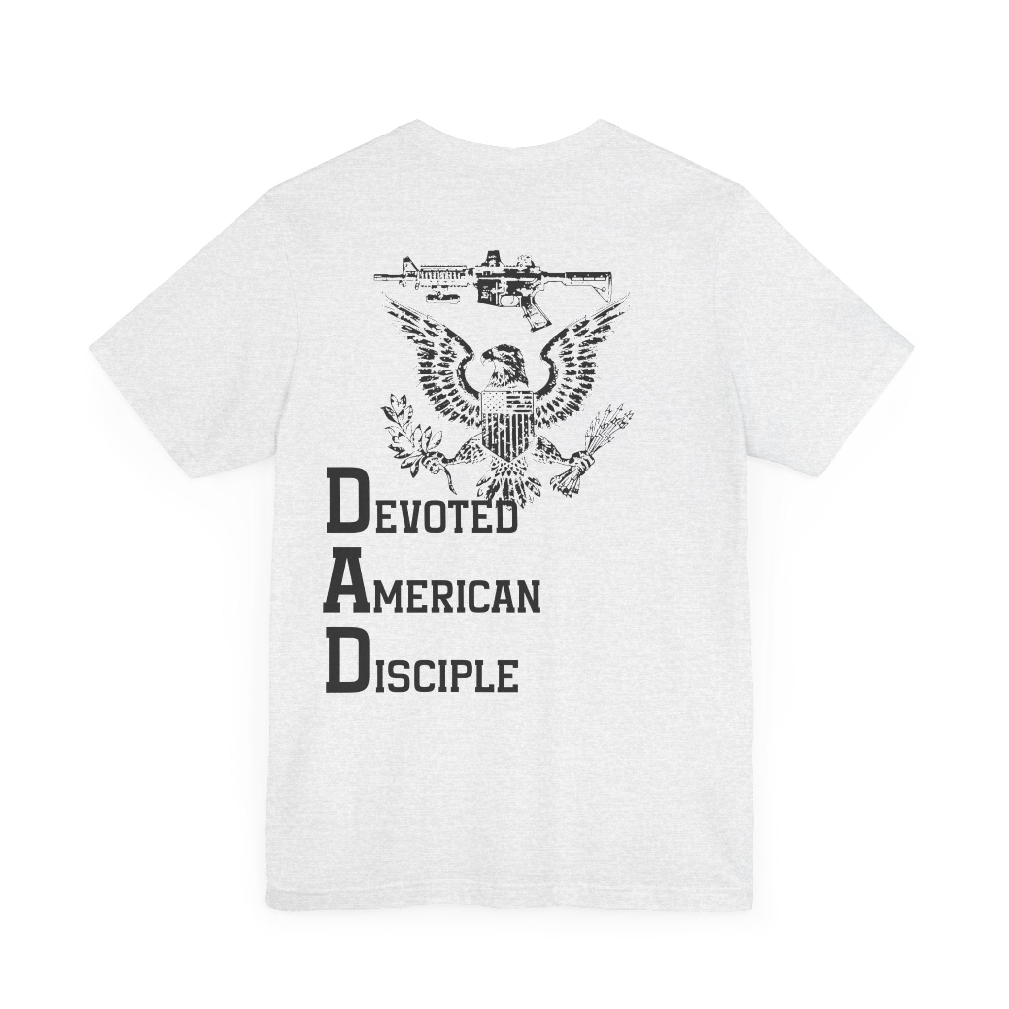 Devoted American Disciple T-Shirt (Back Design), Patriotic Eagle & Rifle Graphic Tee, Bold USA Supporter Shirt, American Pride Military Apparel