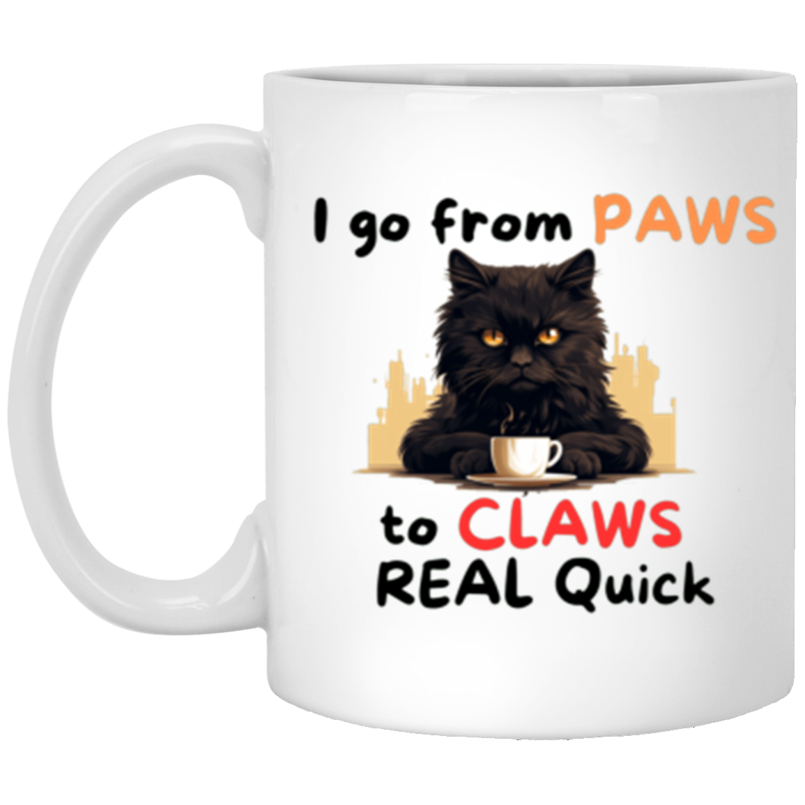Paws to Claws Ceramic Mug 11oz White Mug