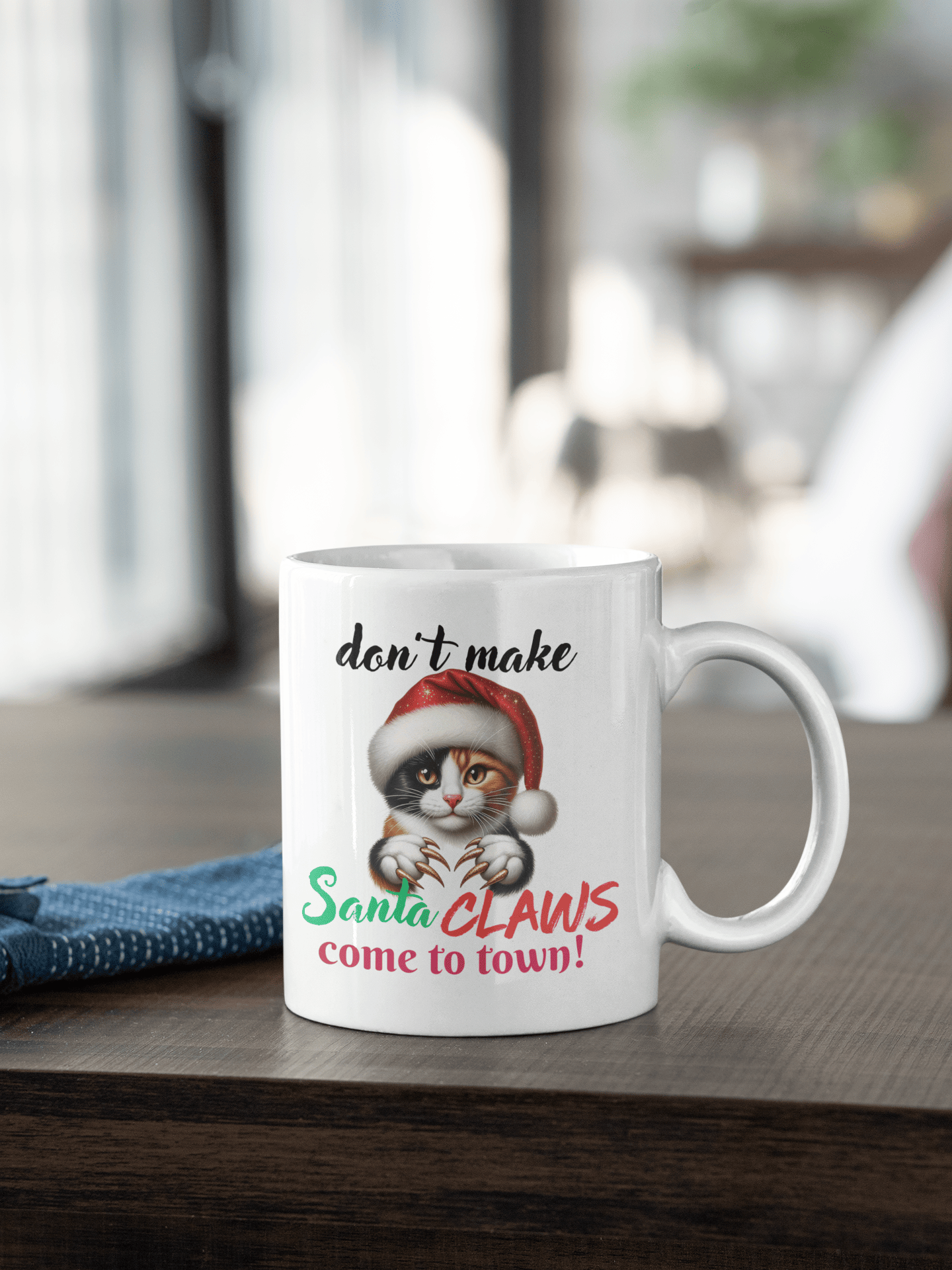 Don't Make Santa Claws Come to Town Christmas-Themed White Mug